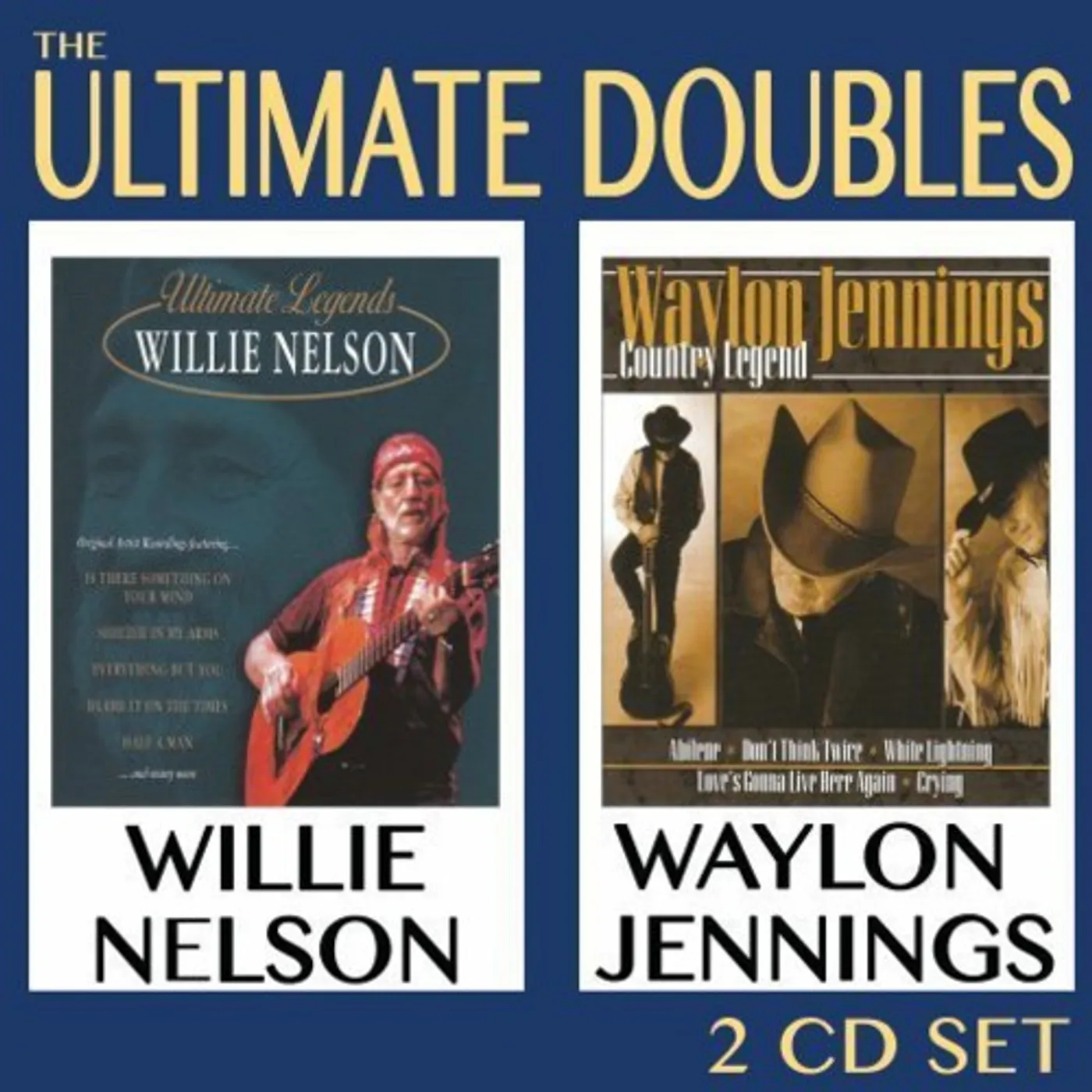 Willie Nelson & Waylon Jennings ULTIMATE DOUBLES CD