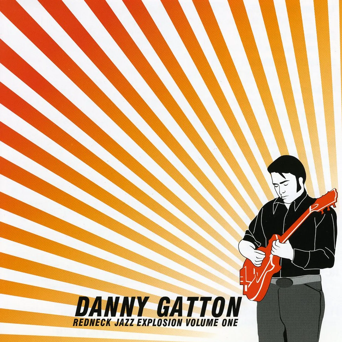 Danny Gatton REDNECK JAZZ EXPLOSION 1 CD