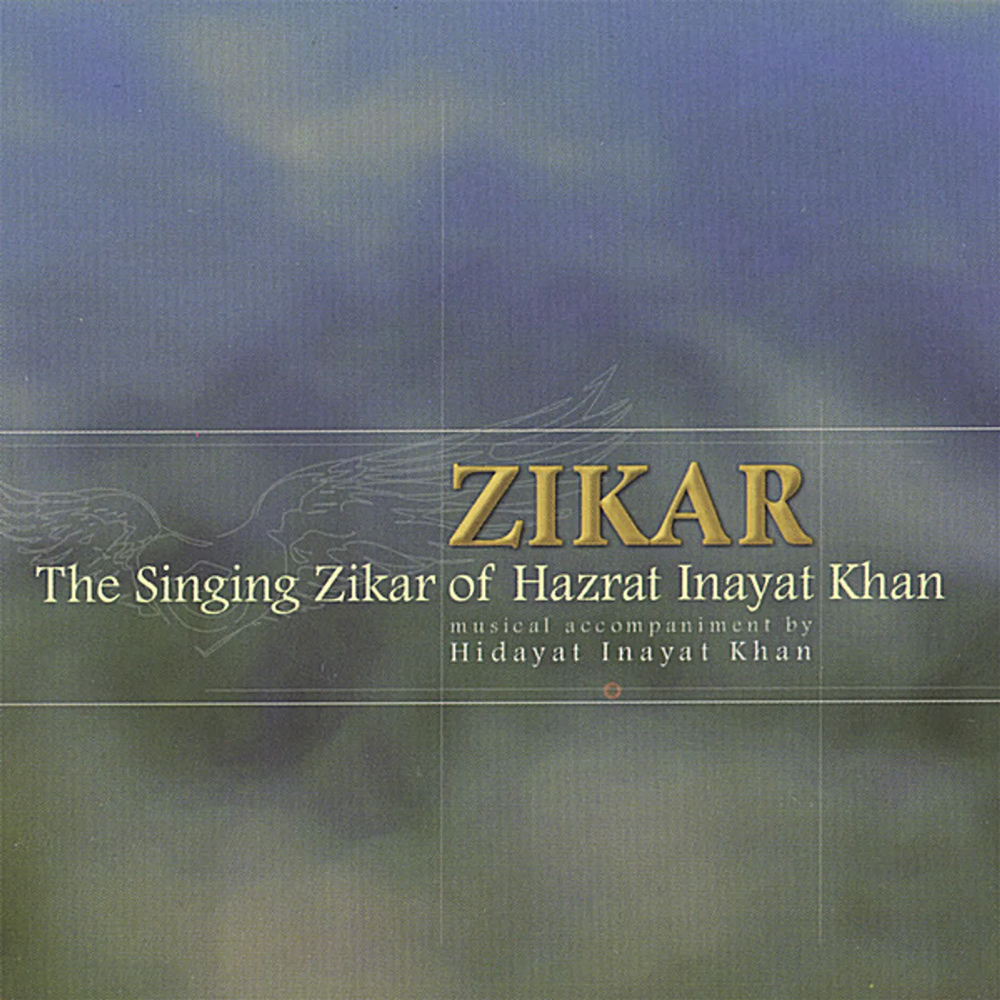 Jelaluddin Gary Sill SINGING ZIKAR OF HAZRAT INAYAT KHAN CD