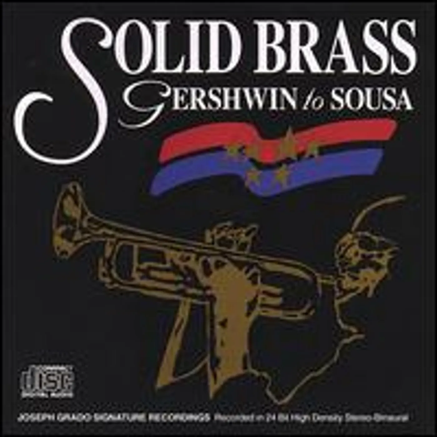 Solid Brass GERSWHIN TO SOUSA CD