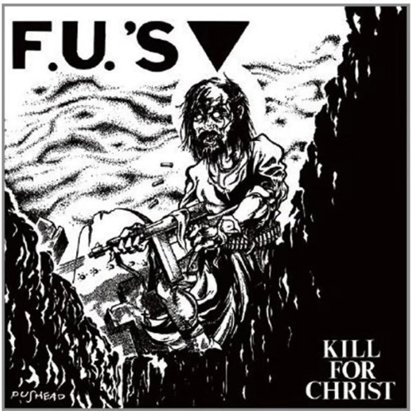 Fu's Kill For Christ Vinyl Record