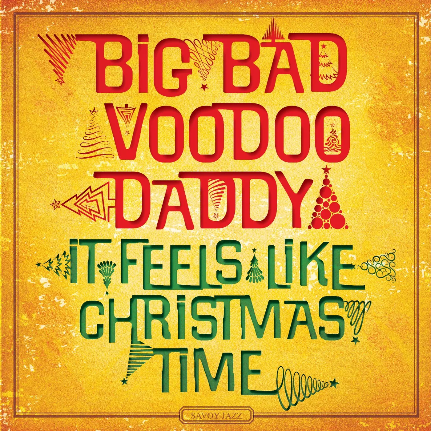 Big Bad Voodoo Daddy IT FEELS LIKE CHRISTMAS TIME CD