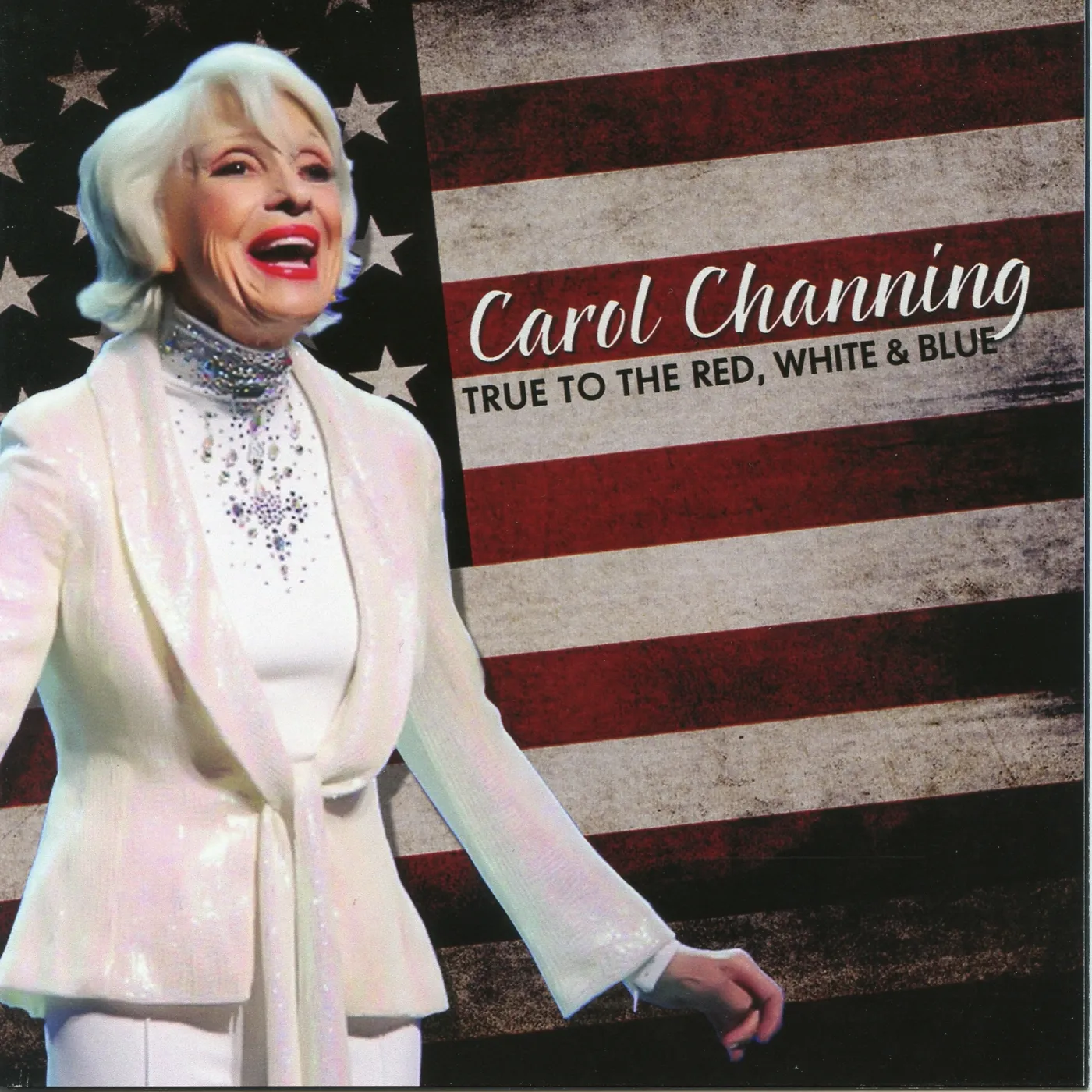 Carol Channing TRUE TO THE RED WHITE & BLUE CD