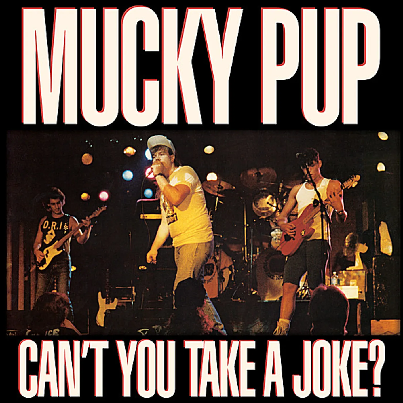 Mucky Pup CAN'T YOU TAKE A JOKE CD