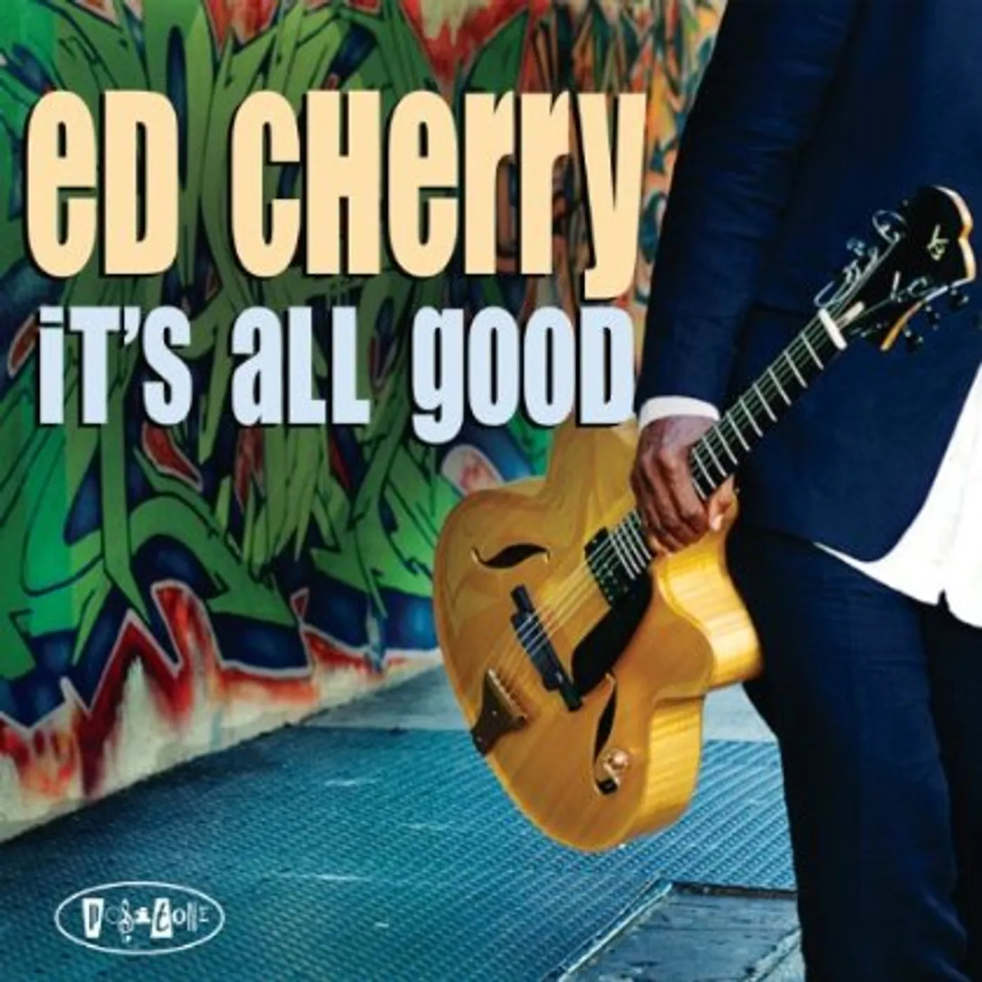 Ed Cherry IT'S ALL GOOD CD