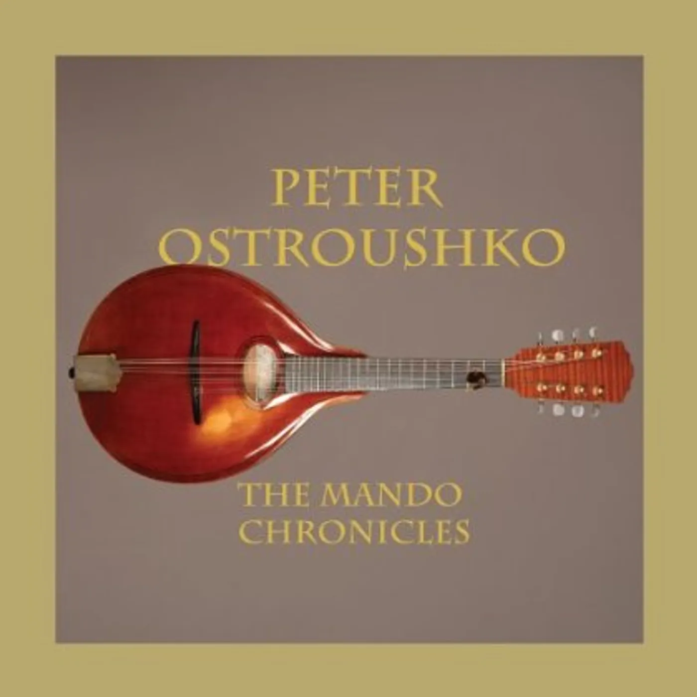 Peter Ostroushko MANDO CHRONICLES CD