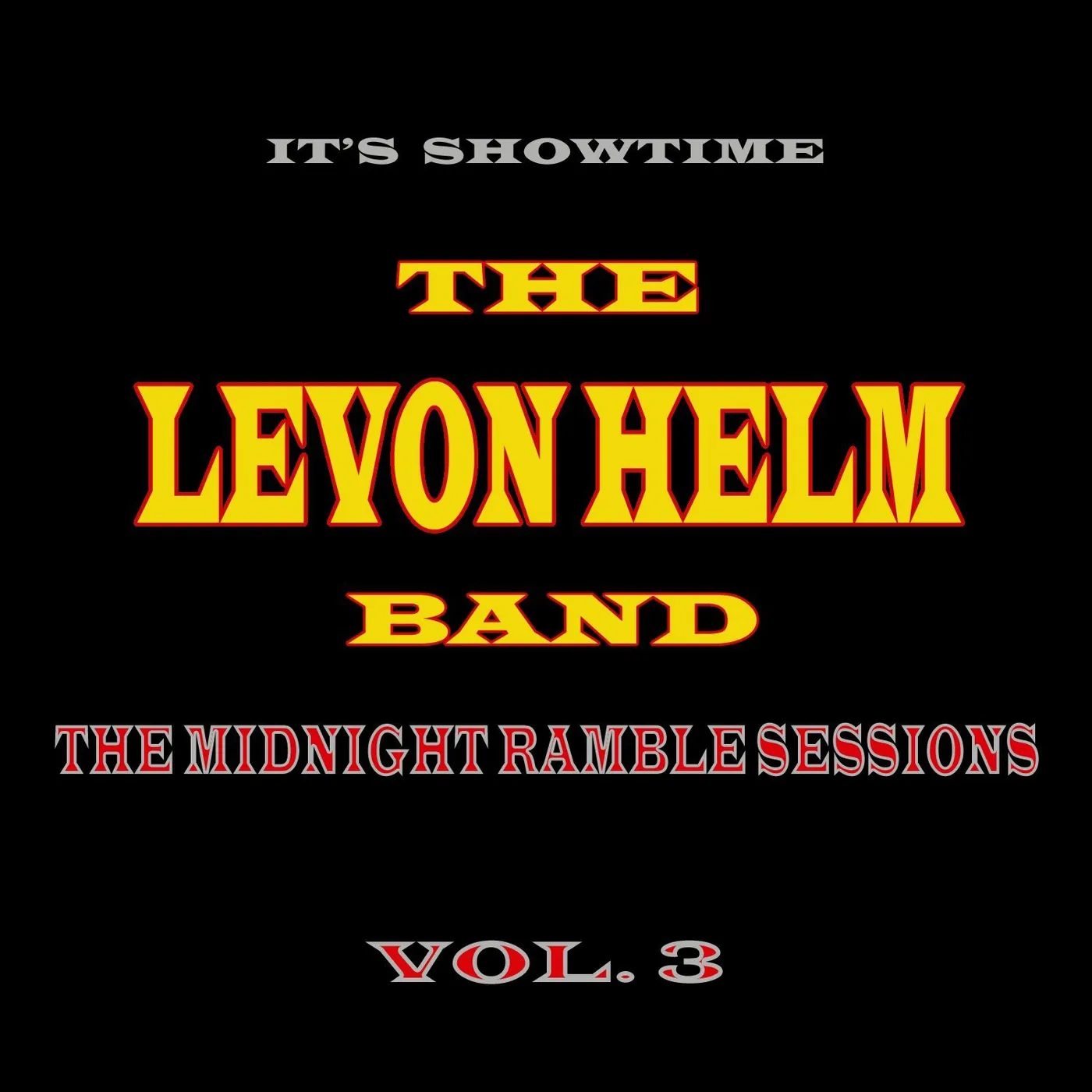 Levon Helm MIDNIGHT RAMBLE SESSIONS 3 CD