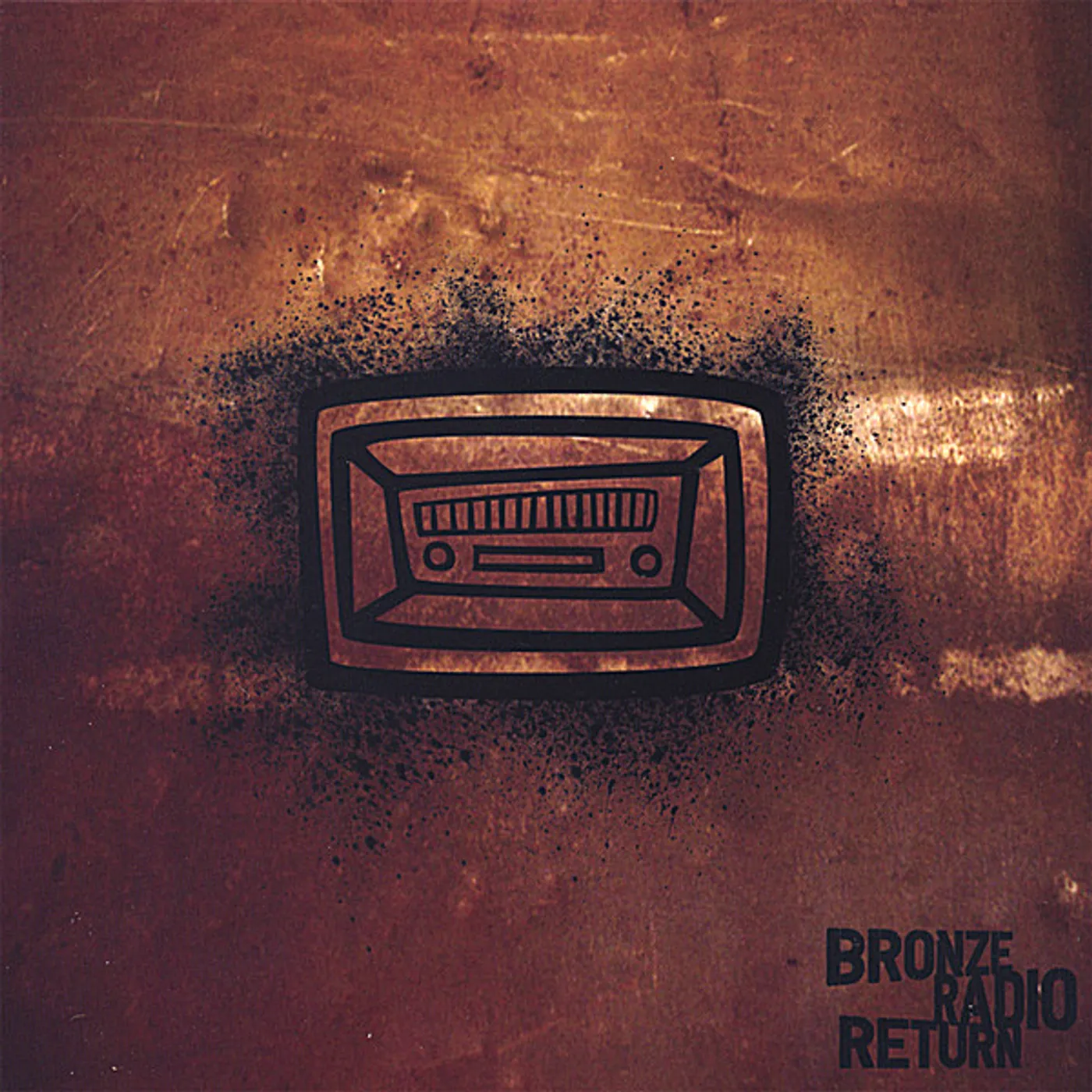 BRONZE RADIO RETURN CD