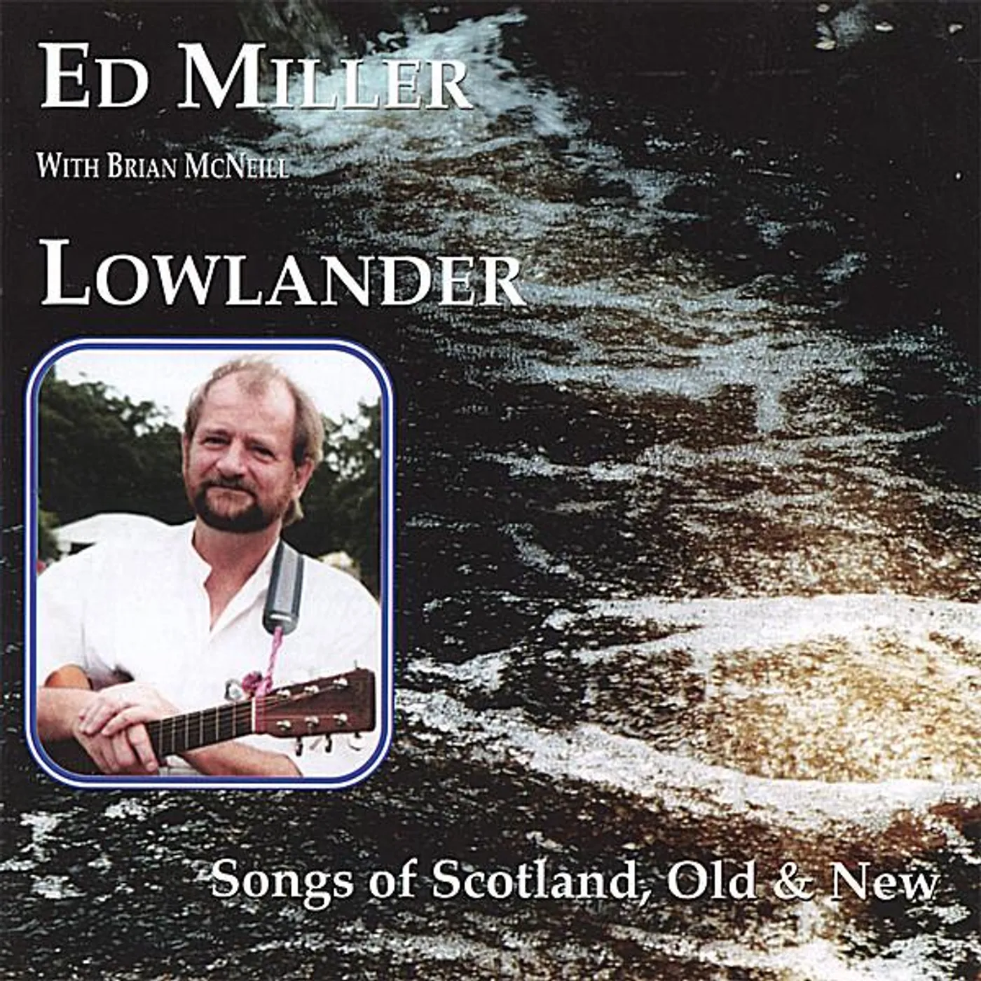 Ed Miller LOWLANDER CD