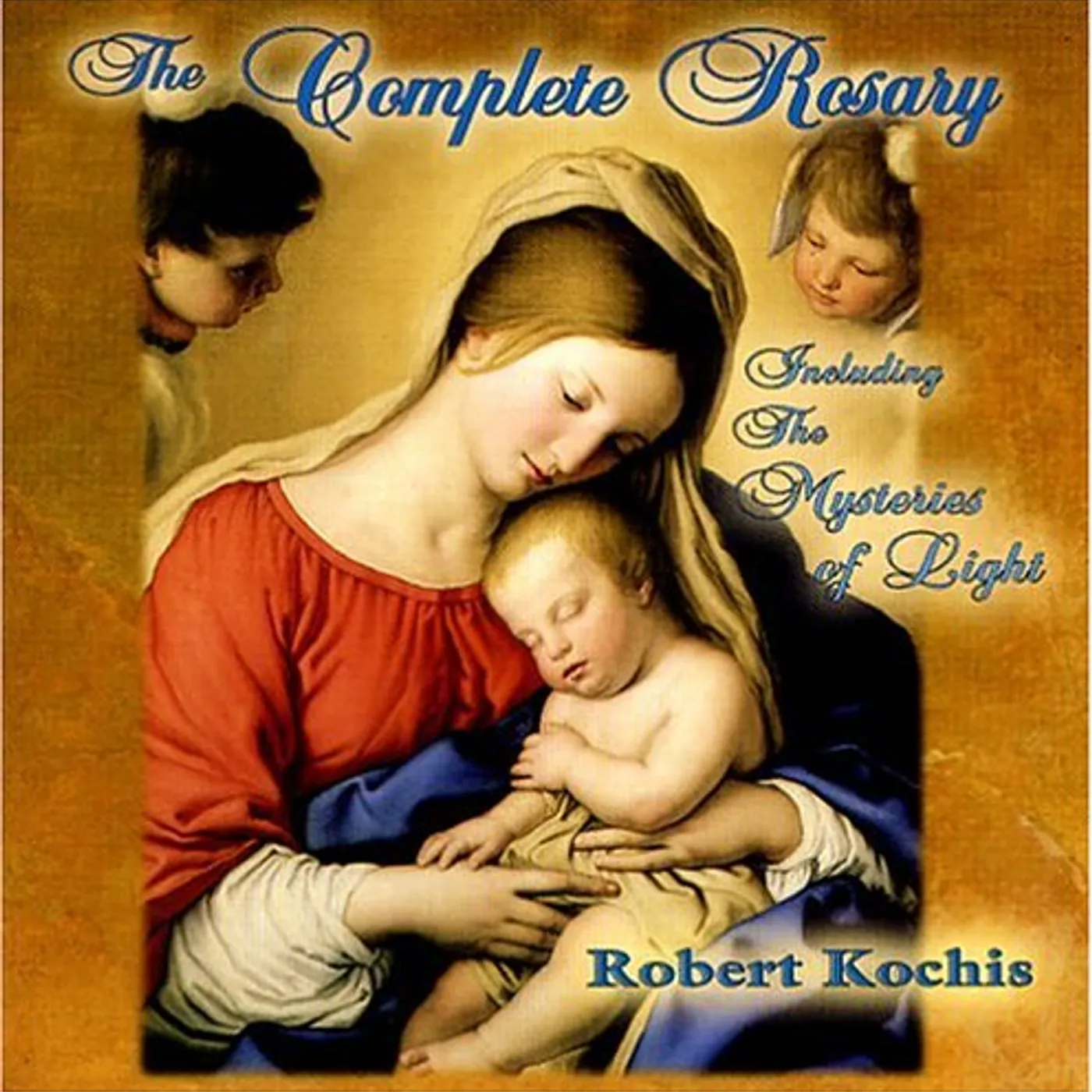 Robert Kochis COMPLETE ROSARY CD