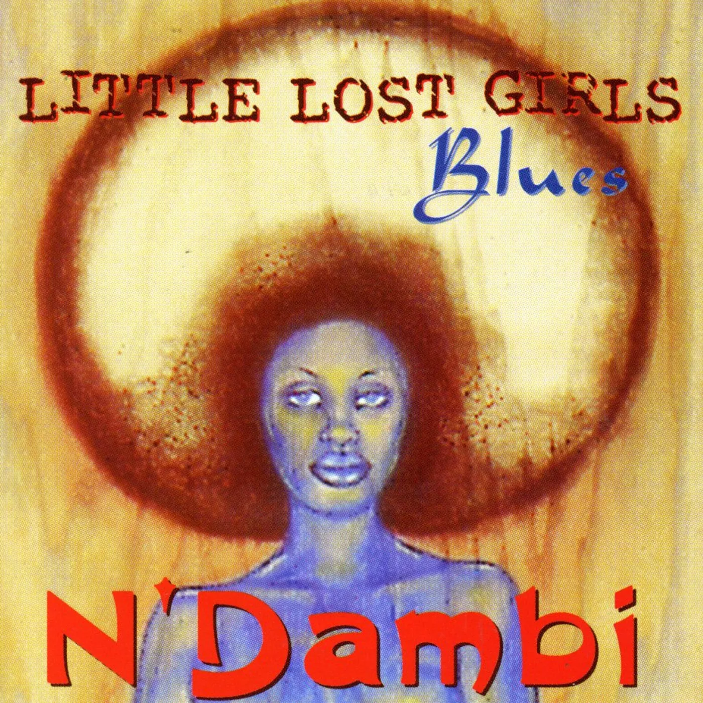 N'Dambi LITTLE LOST GIRLS BLUES CD