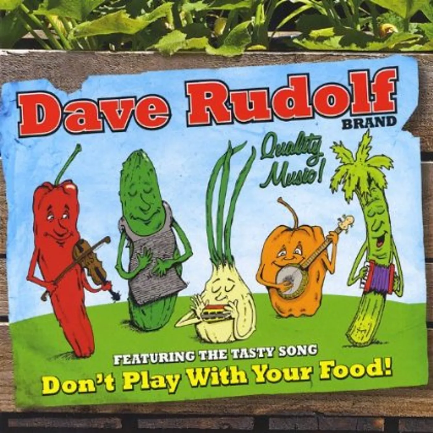 Dave Rudolf DON'T PLAY WITH YOUR FOOD CD