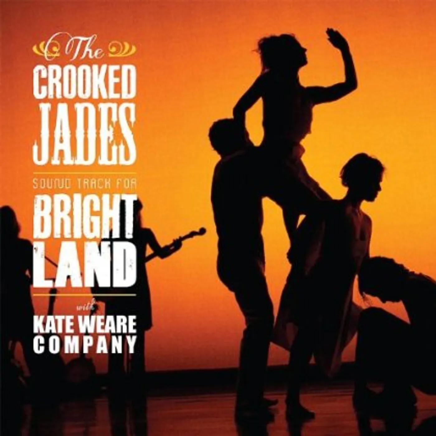 The Crooked Jades BRIGHT LAND CD