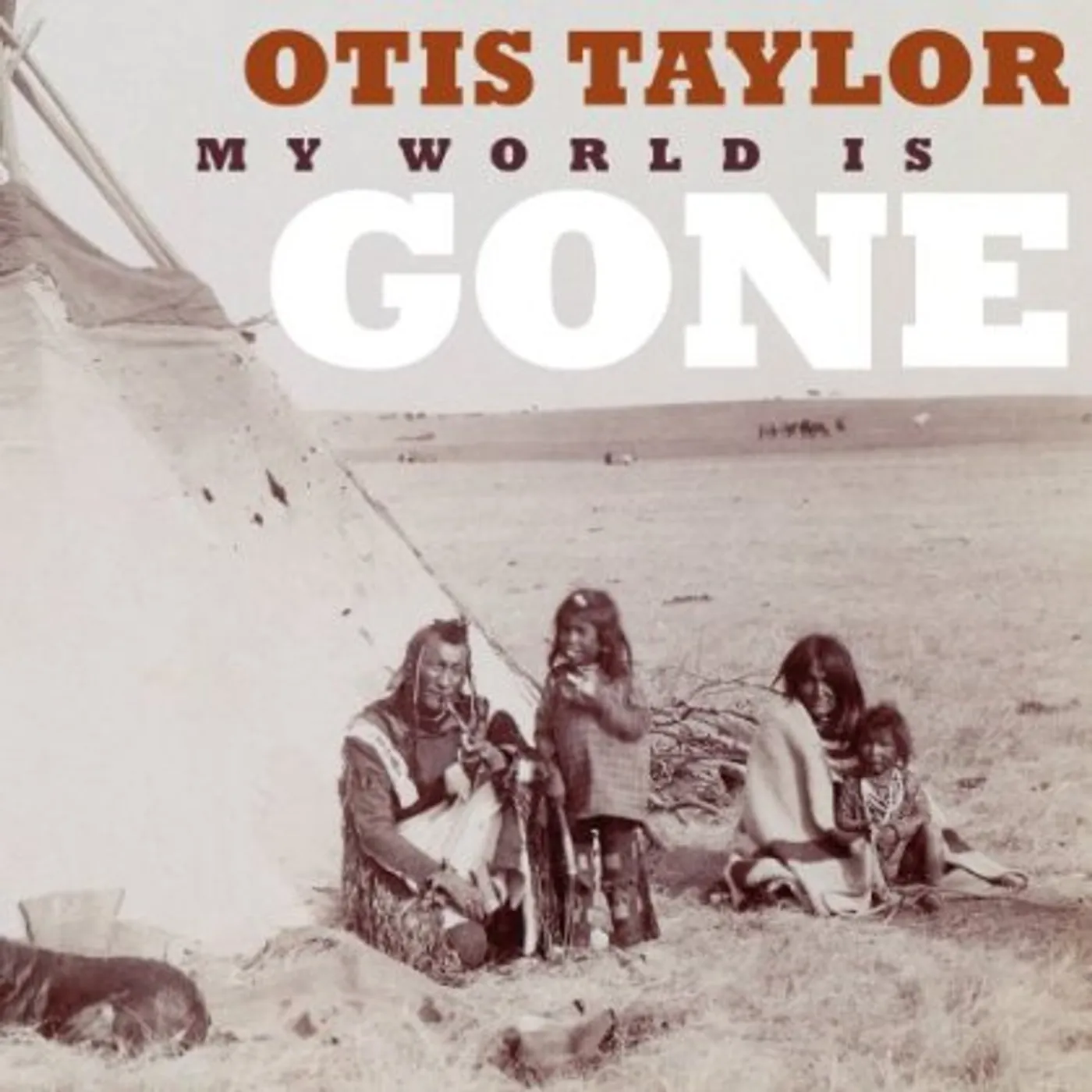 Otis Taylor MY WORLD IS GONE CD