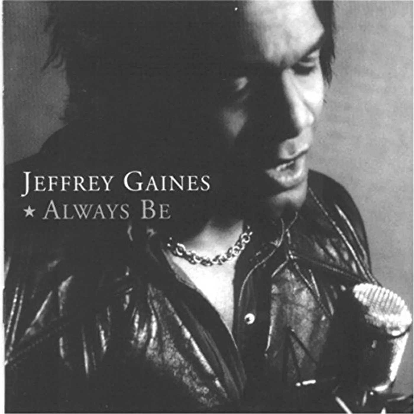 Jeffrey Gaines ALWAYS BE CD