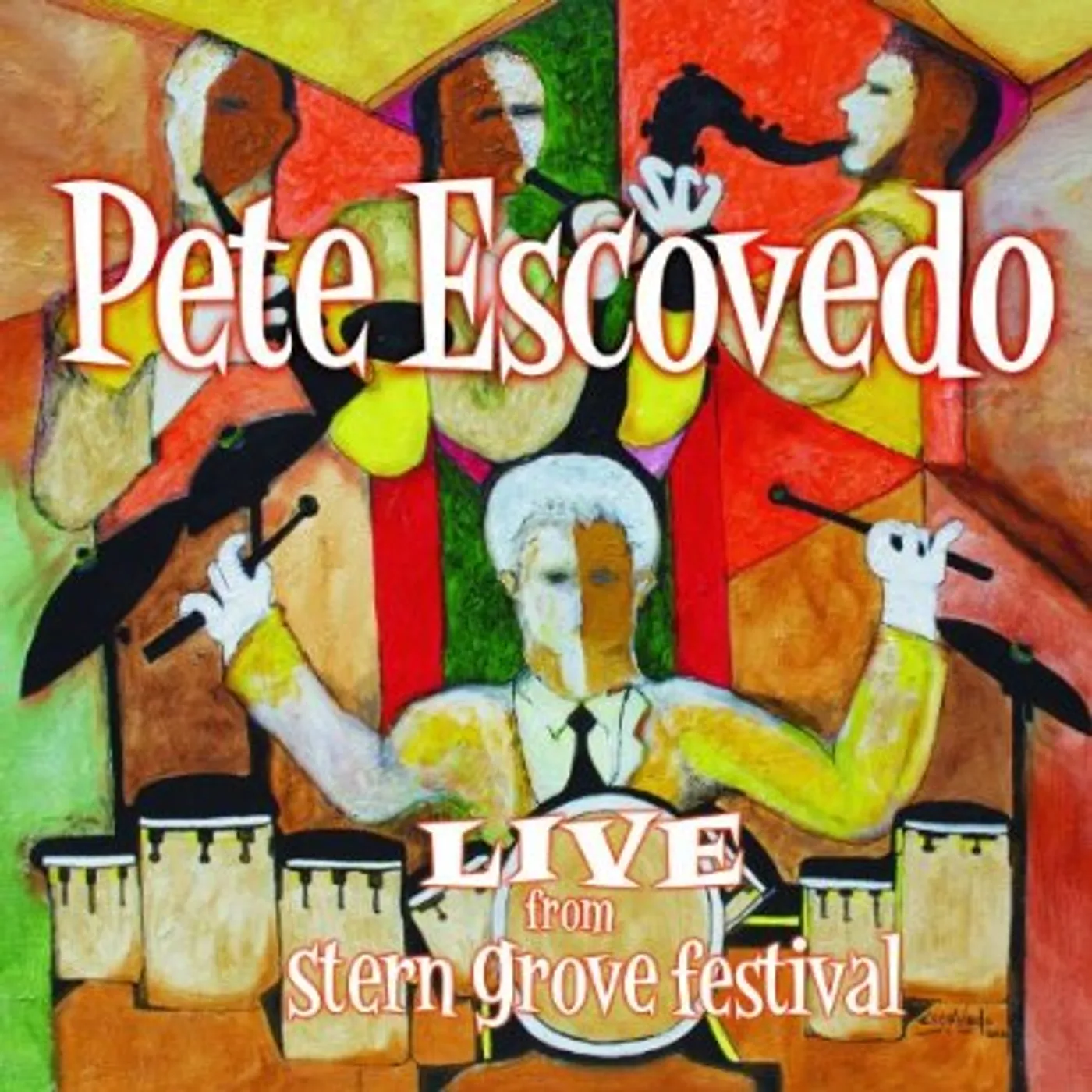 Pete Escovedo LIVE FROM STERN GROVE FESTIVAL CD