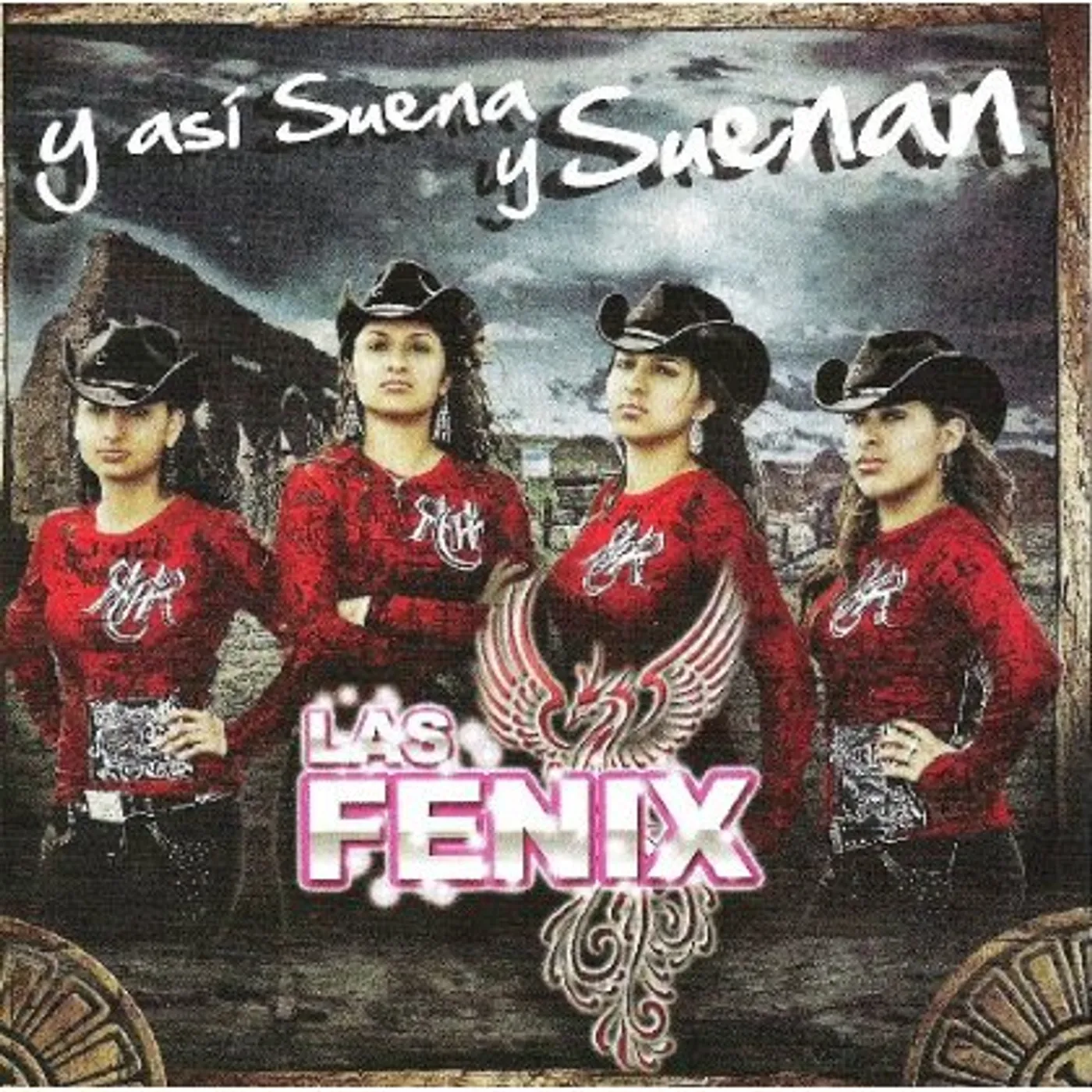 Las Fenix Y ASI SUENA Y SUENAN CD