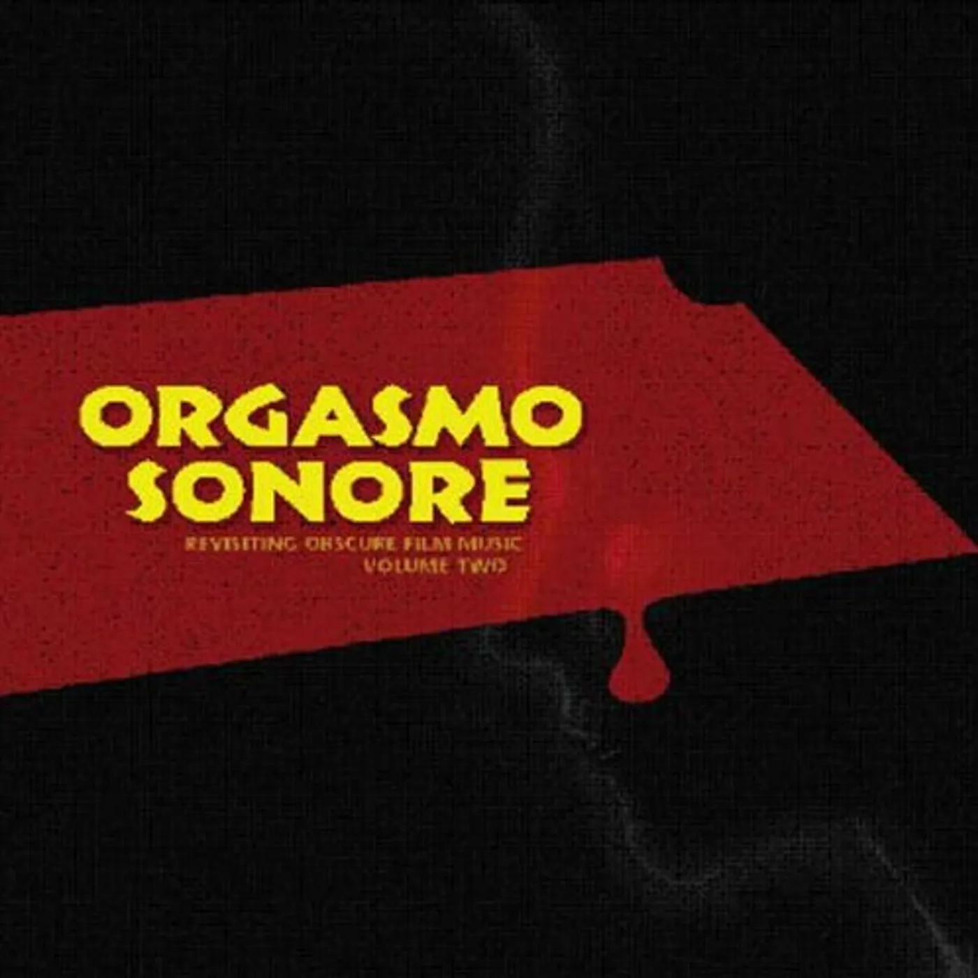 Orgasmo Sonore REVISITING OBSCURE FILM MUSIC 2 (W/CD) (LTD) (Vinyl)