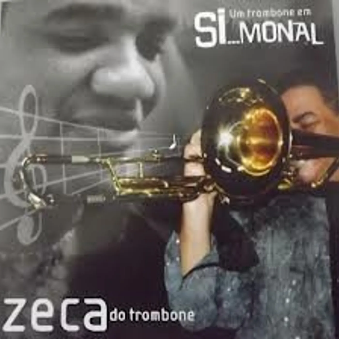 Zeca Do Trombone UM TRAMBONE EM SIMONAL CD