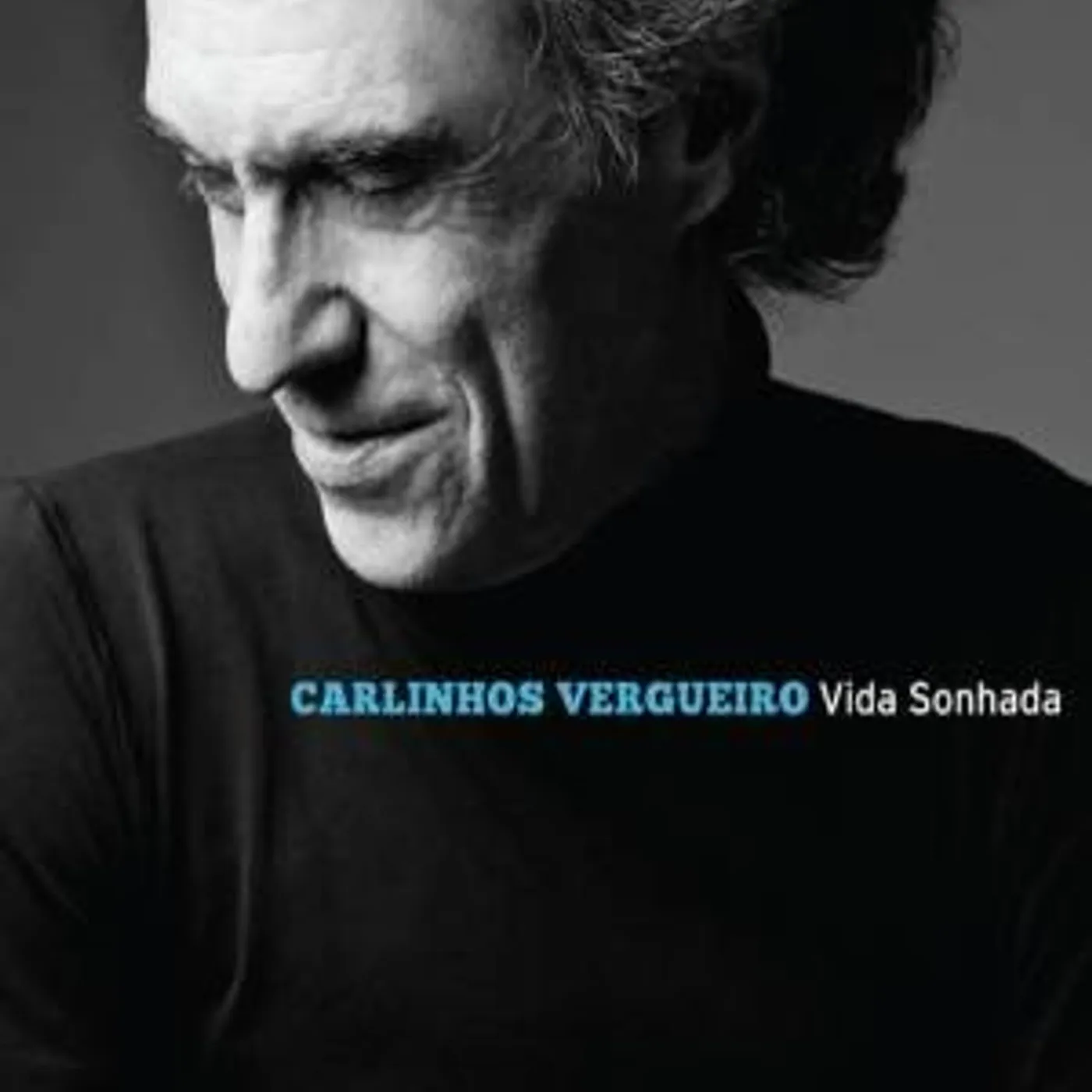 Carlinhos Vergueiro VIDA SONHADA CD