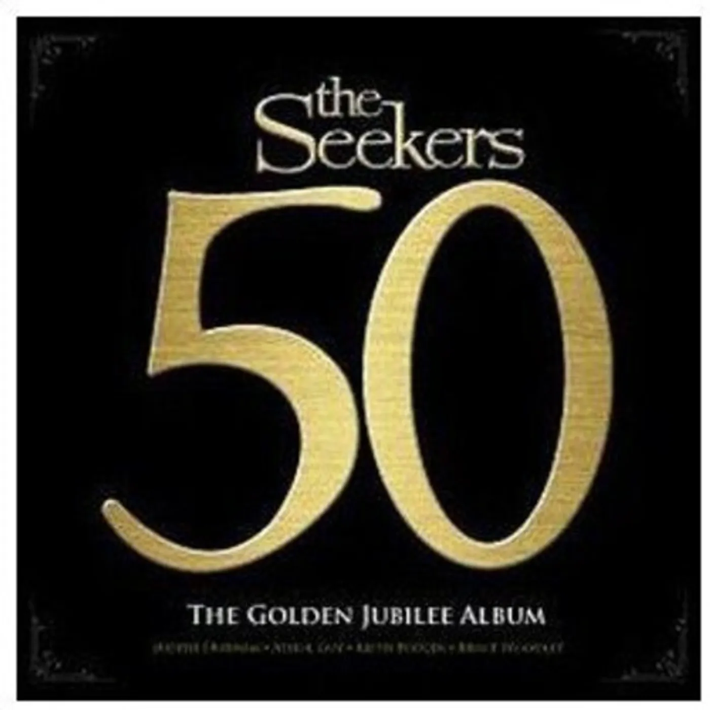 The Seekers GOLDEN JUBILEE ALBUM CD