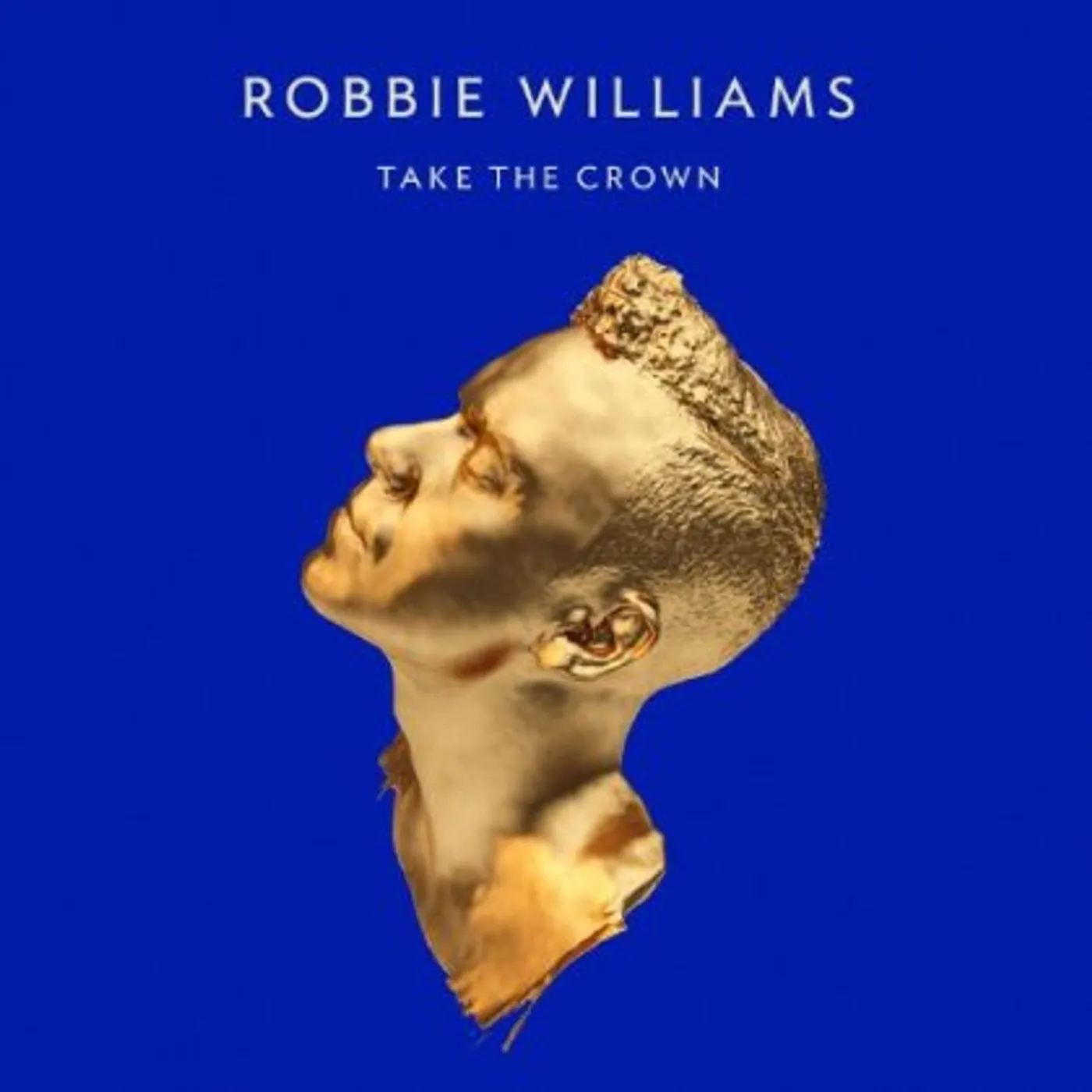 Robbie Williams TAKE THE CROWN CD