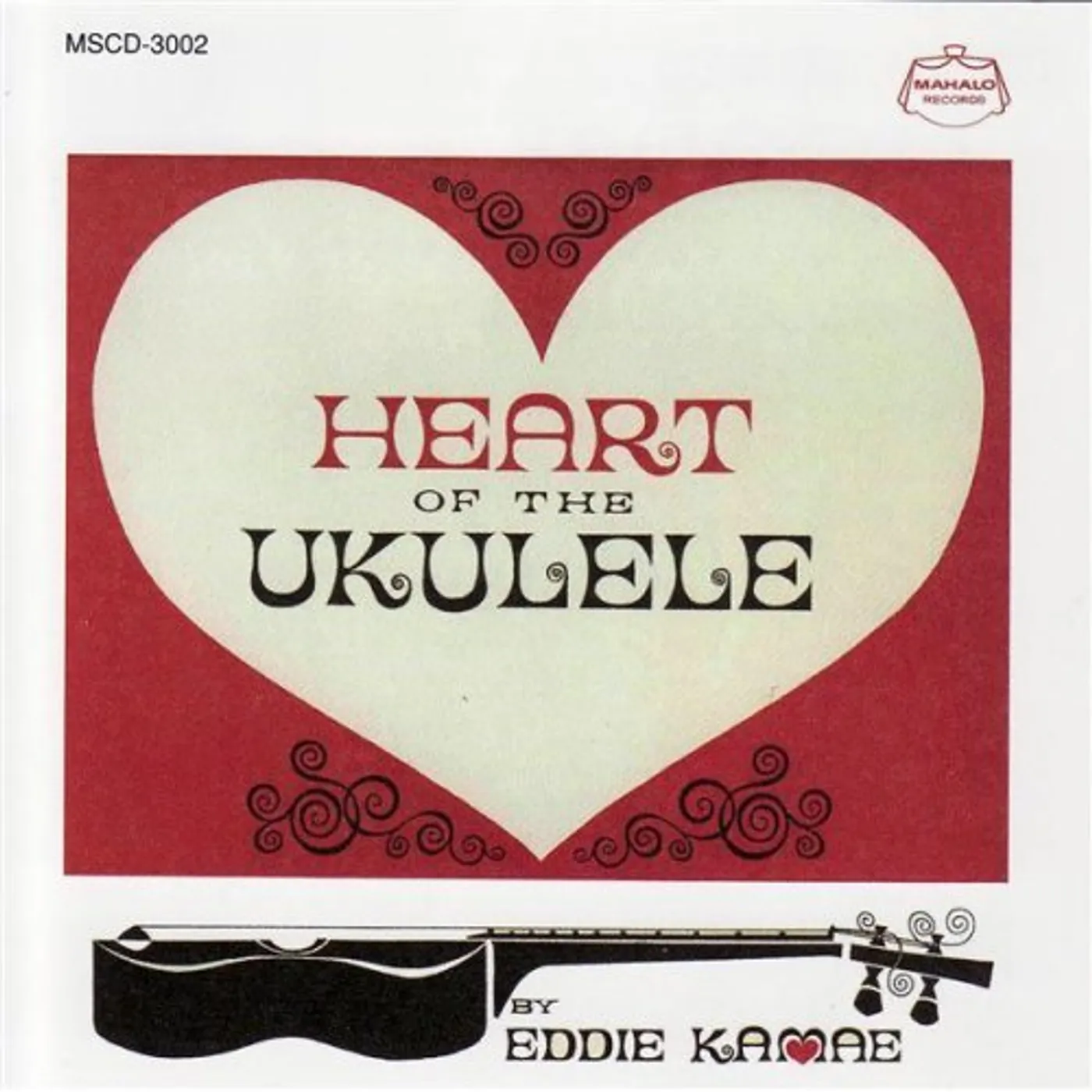 Eddie Kamae HEART OF THE UKULELE CD