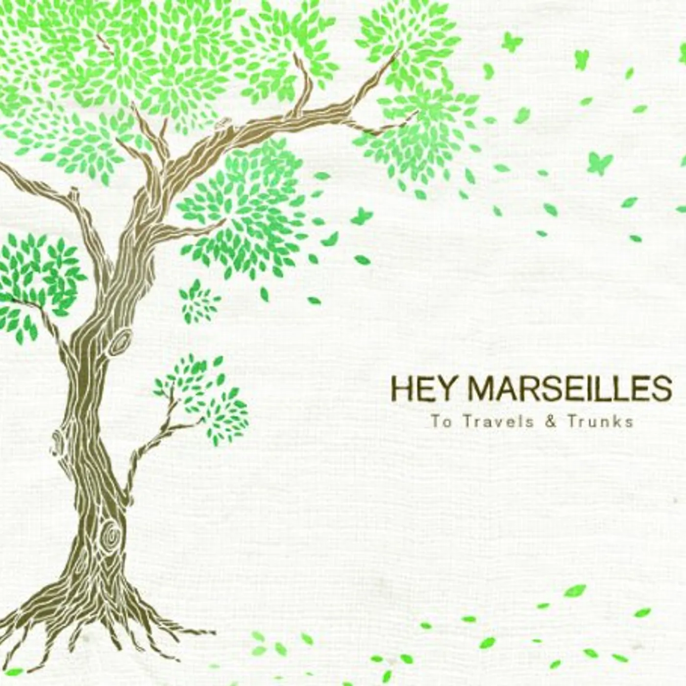 Hey Marseilles TO TRAVEL & TRUNKS CD