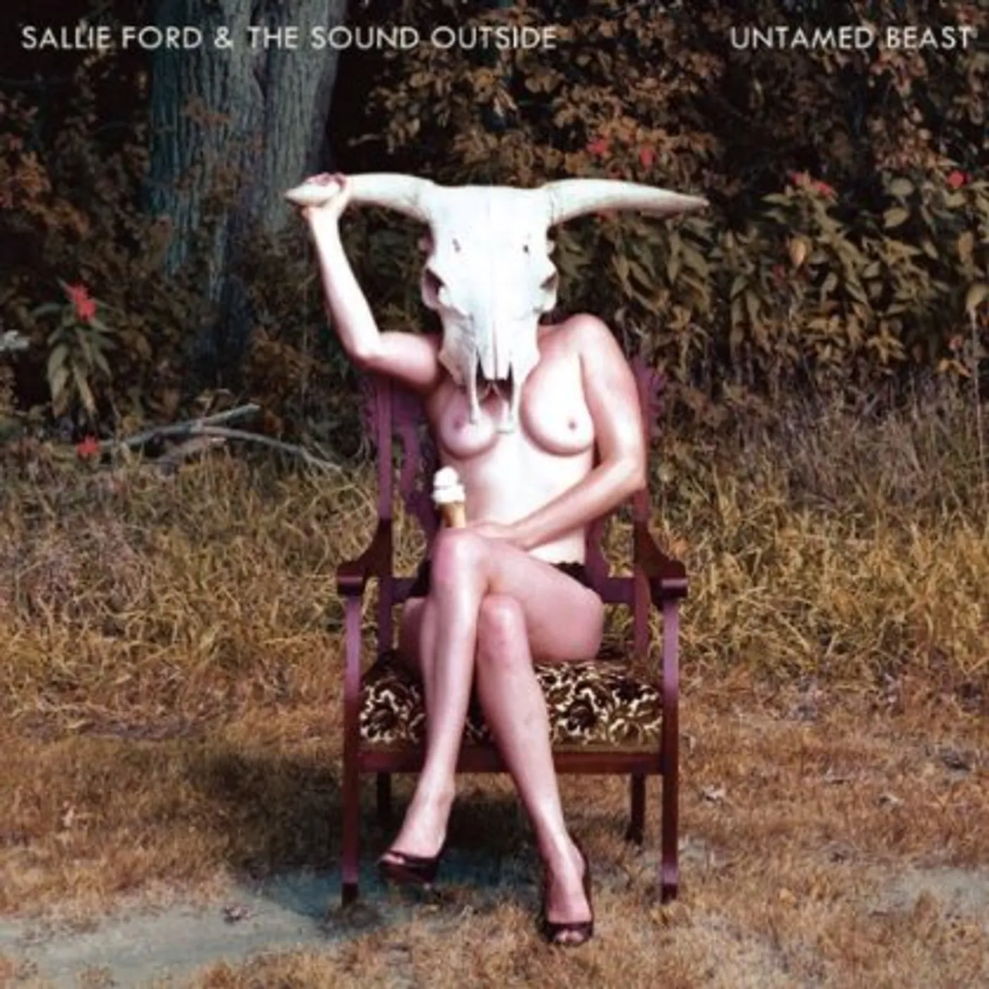 Sallie Ford & The Sound Outside Untamed Beast Vinyl Record