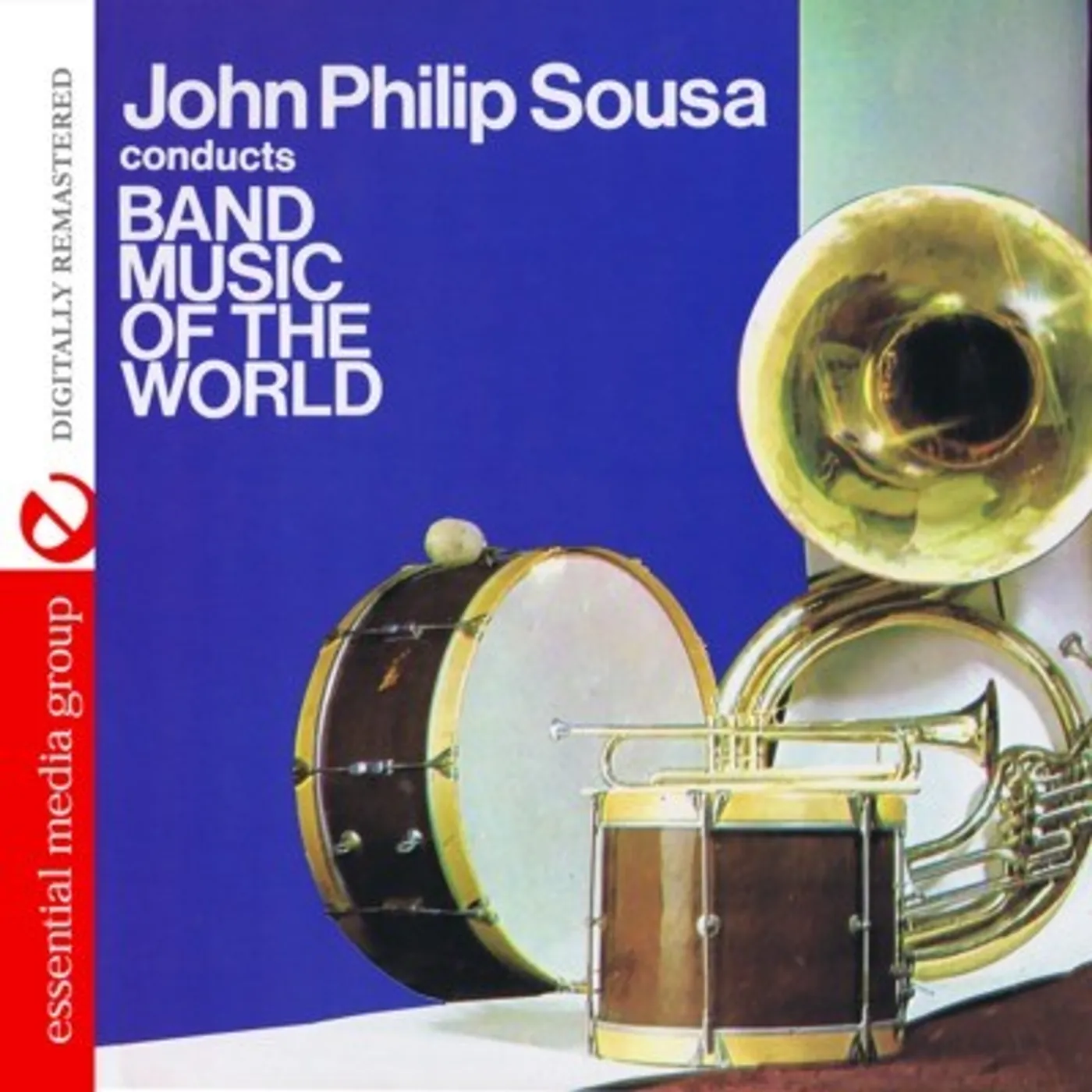 John Philip Sousa BAND MUSIC OF THE WORLD CD