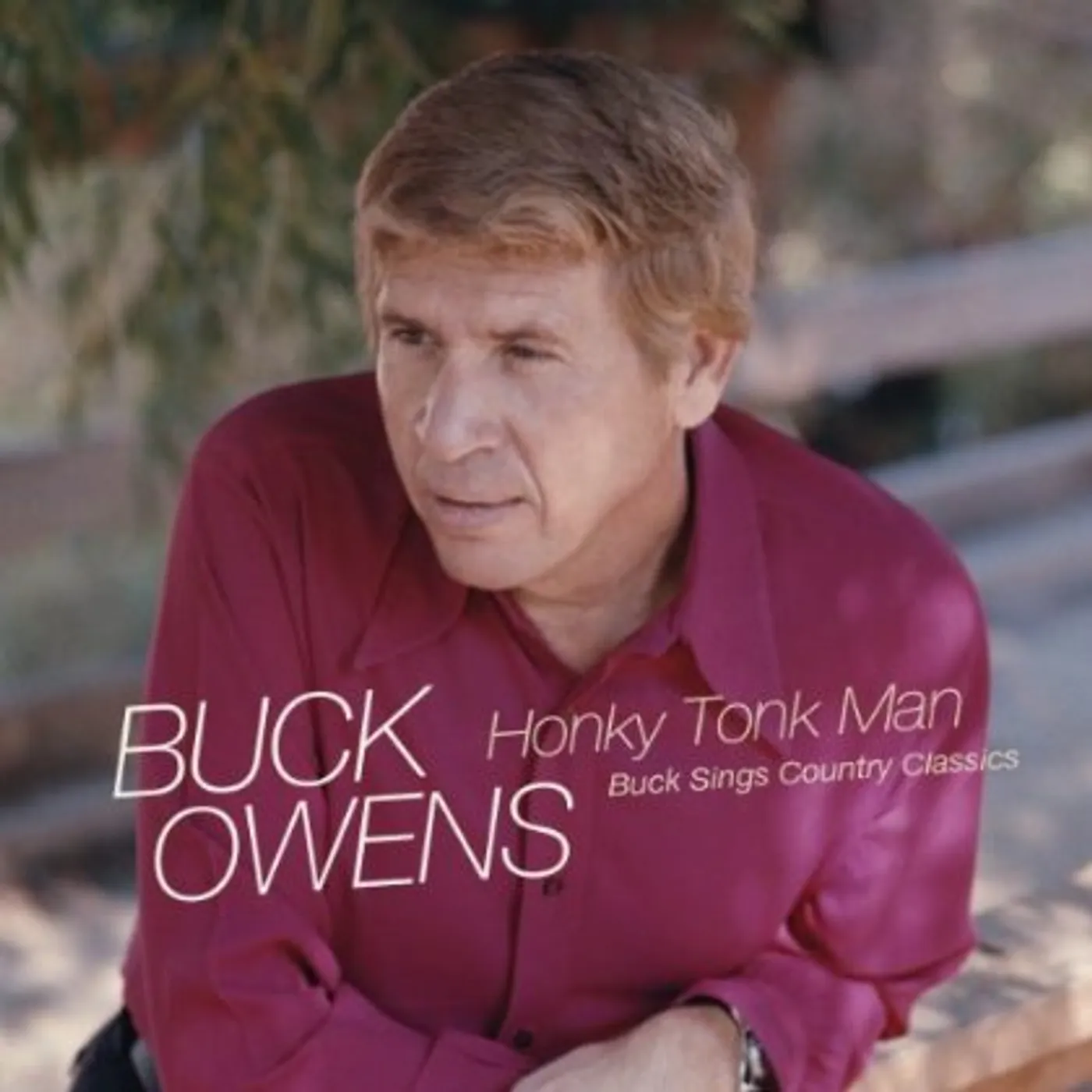 Buck Owens HONKY TONK MAN: BUCK SINGS COUNTRY CLASSICS CD