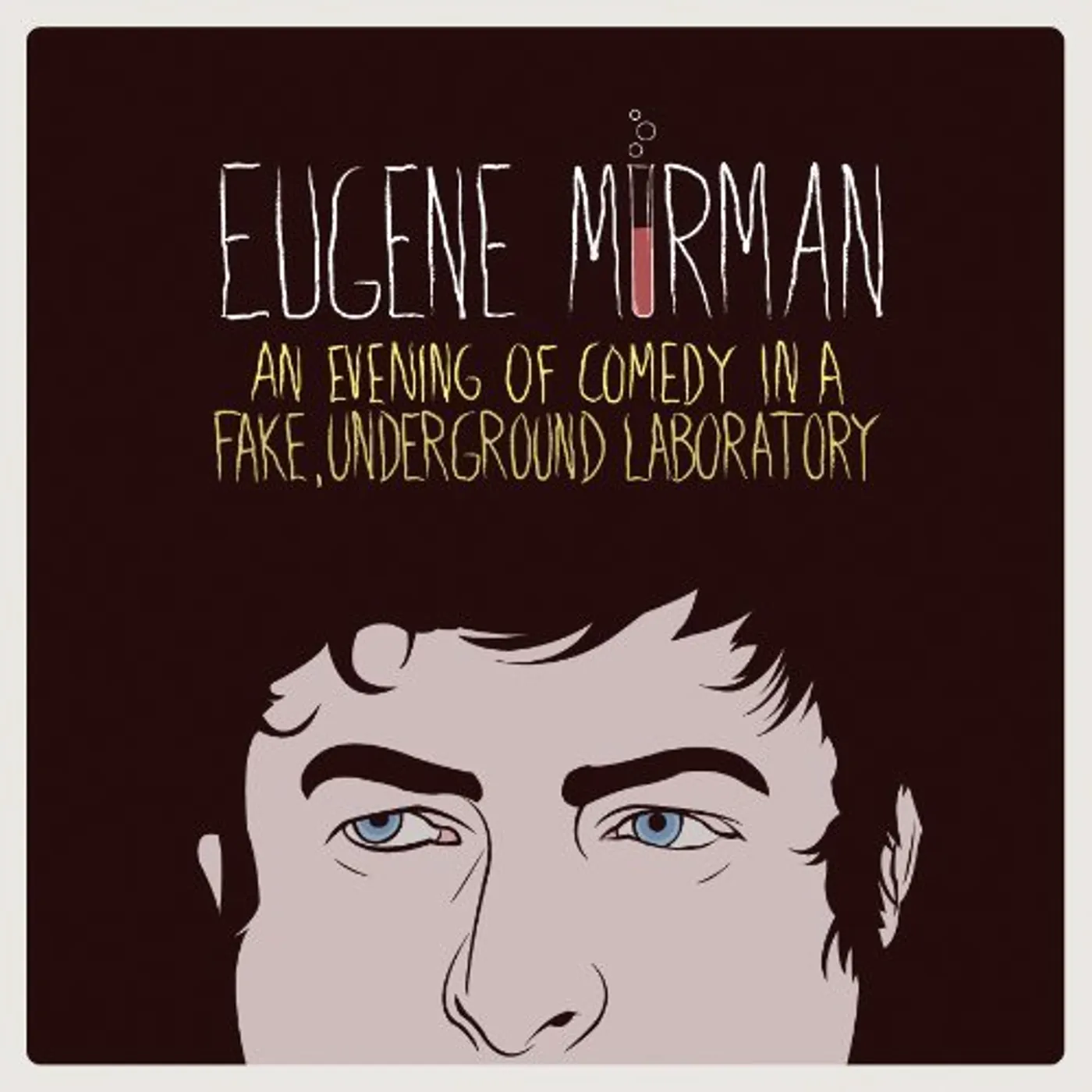 Eugene Mirman AN EVENING OF COMEDY IN A FAKE UNDERGROUND LABORAT CD