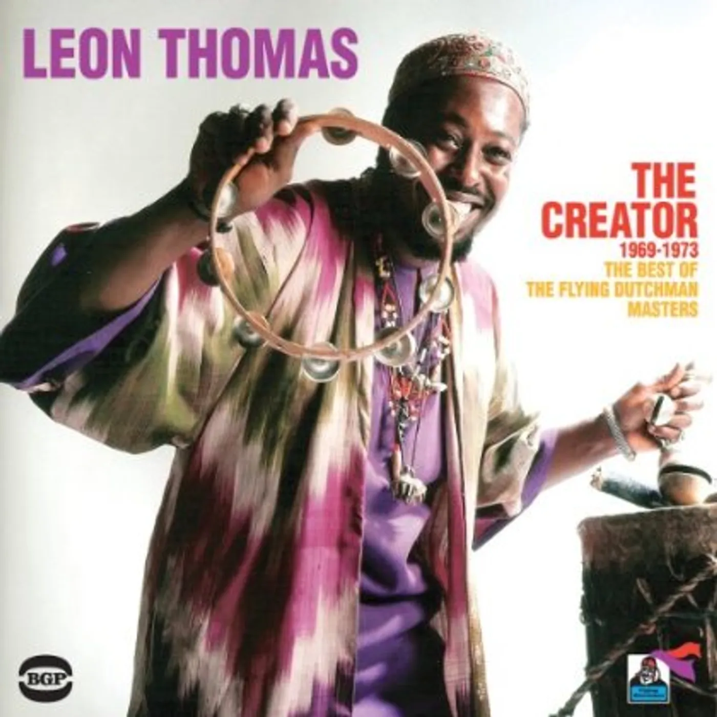 Leon Thomas CREATOR 1969-1973: BEST OF FLYING DUTCHMAN RECORDS CD