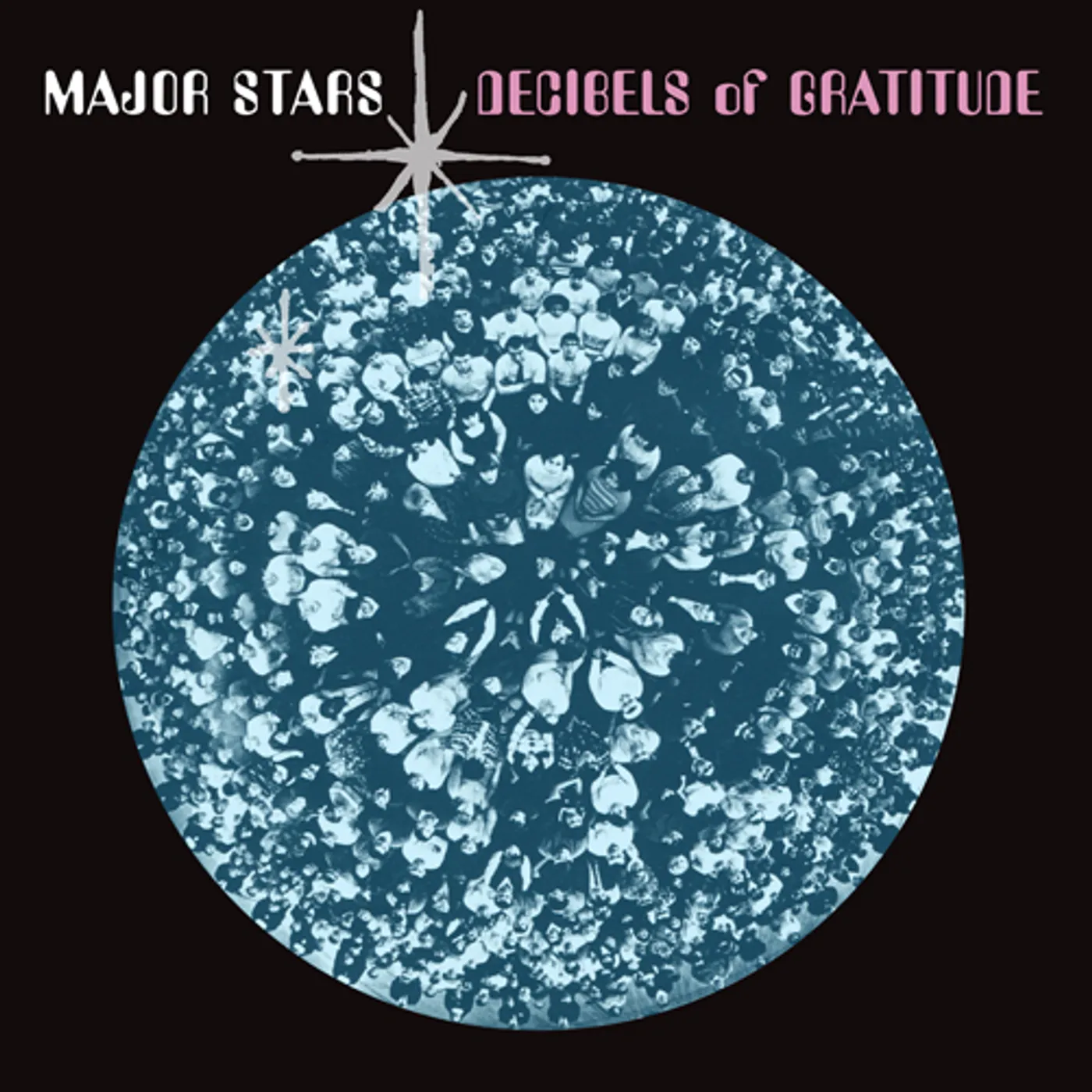 Major Stars Decibels of Gratitude Vinyl Record