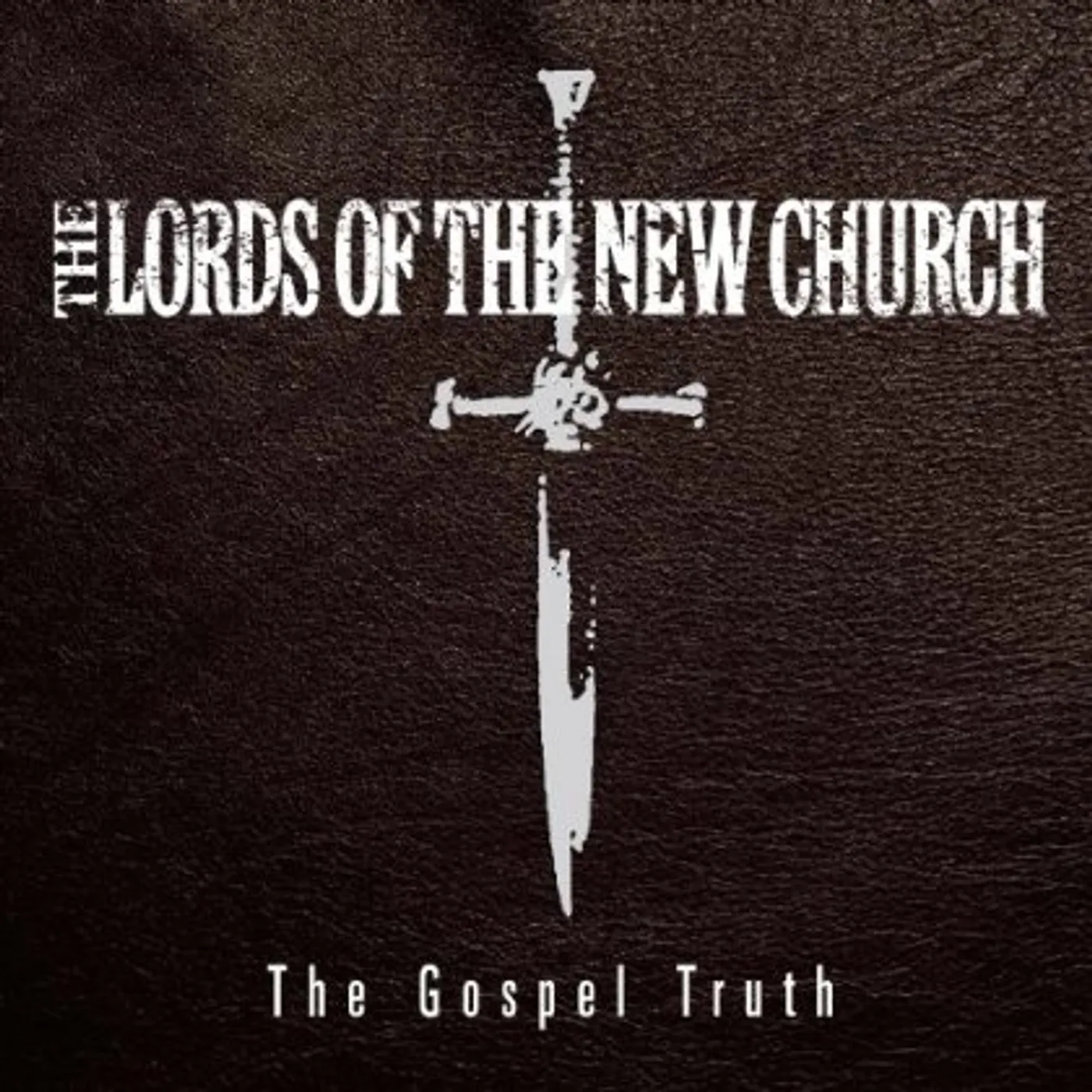 Lords Of The New Church GOSPEL TRUTH CD