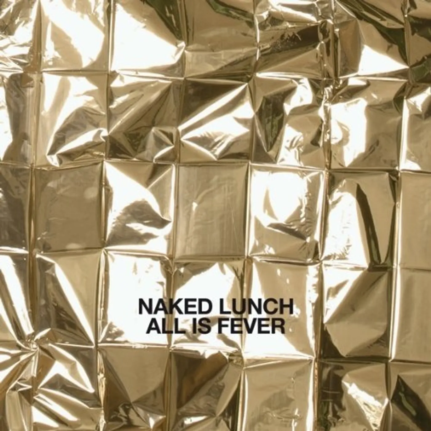 Naked Lunch All Is Fever Vinyl Record