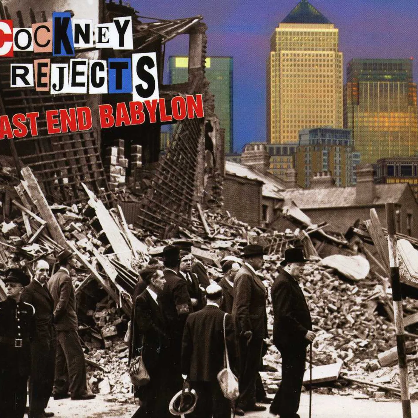 Cockney Rejects EAST END BABYLON CD