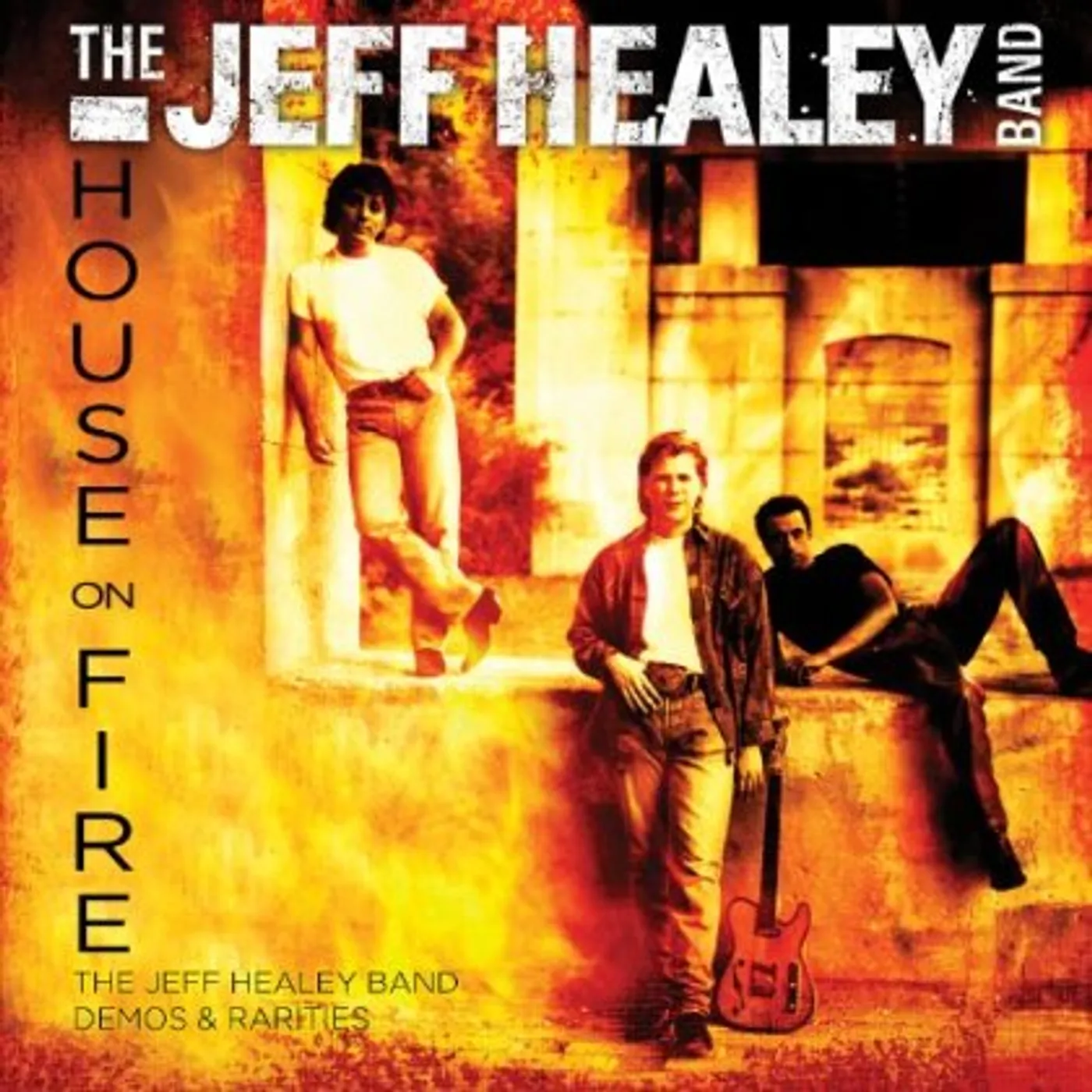 Jeff Healey HOUSE ON FIRE: DEMOS & RARITIES CD