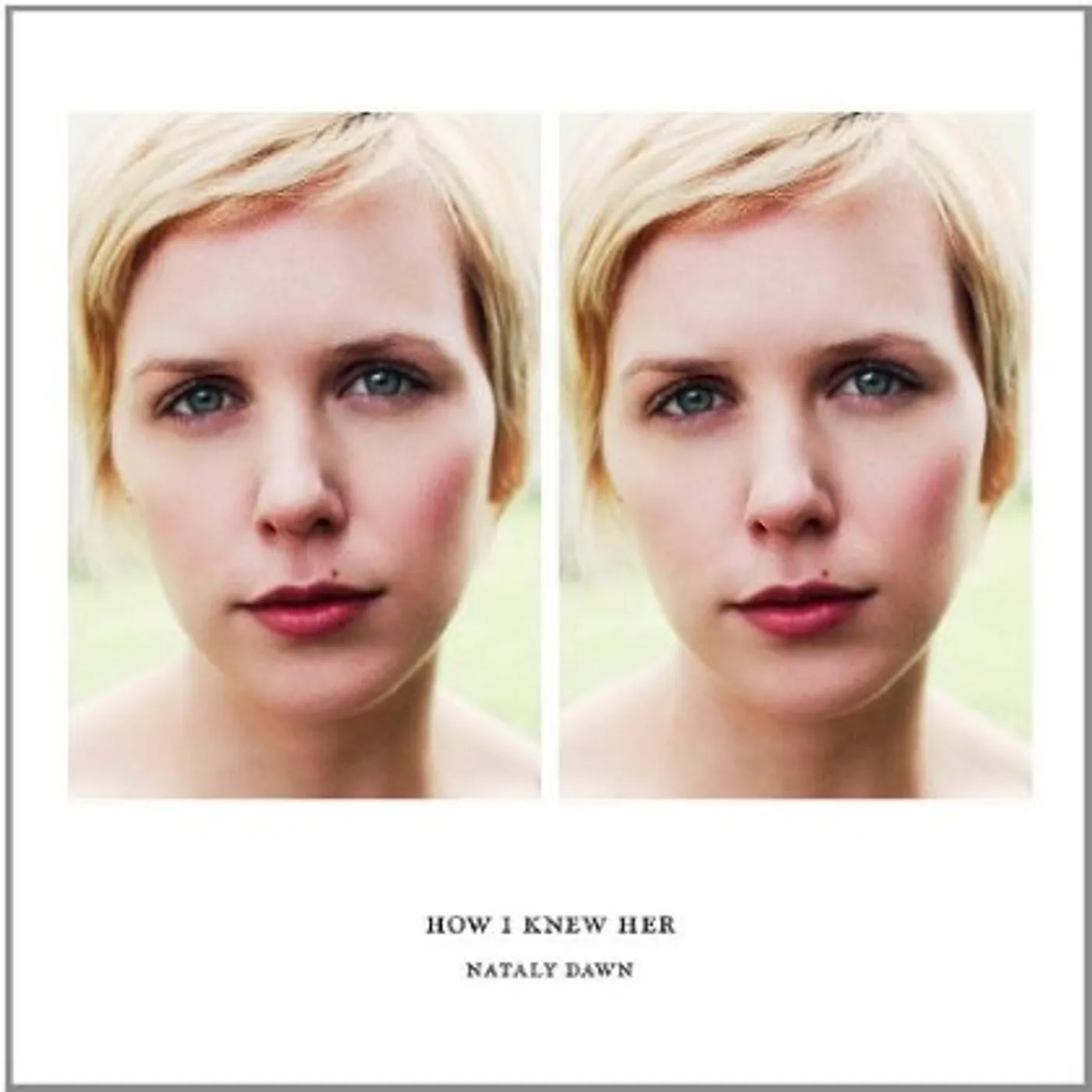 Nataly Dawn How I Knew Her Vinyl Record