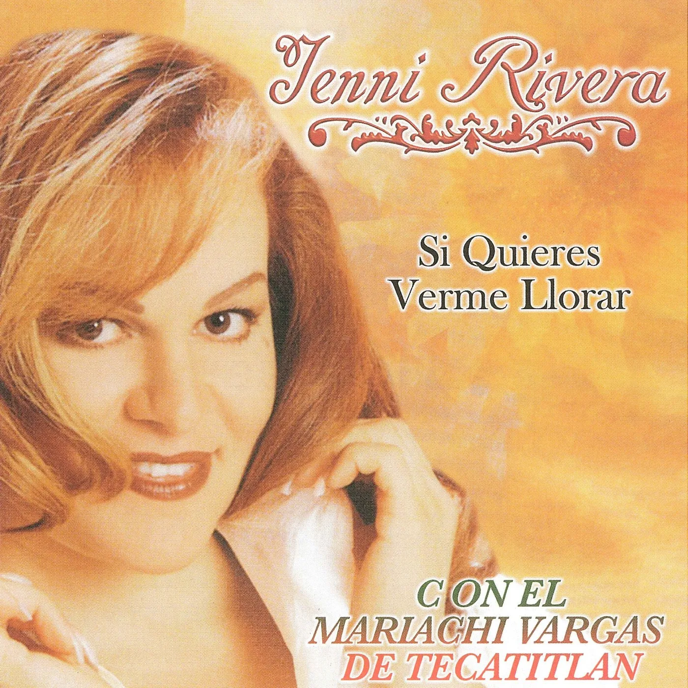Jenni Rivera SI QUIERES VERME LLORAR CD