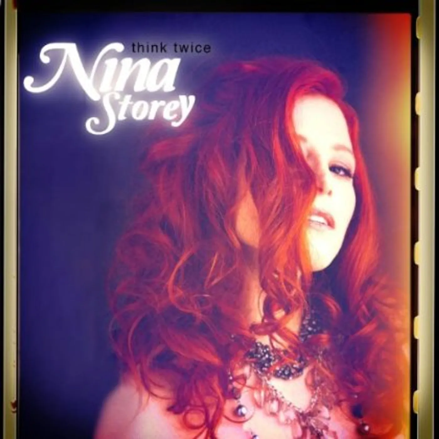 Nina Storey THINK TWICE CD