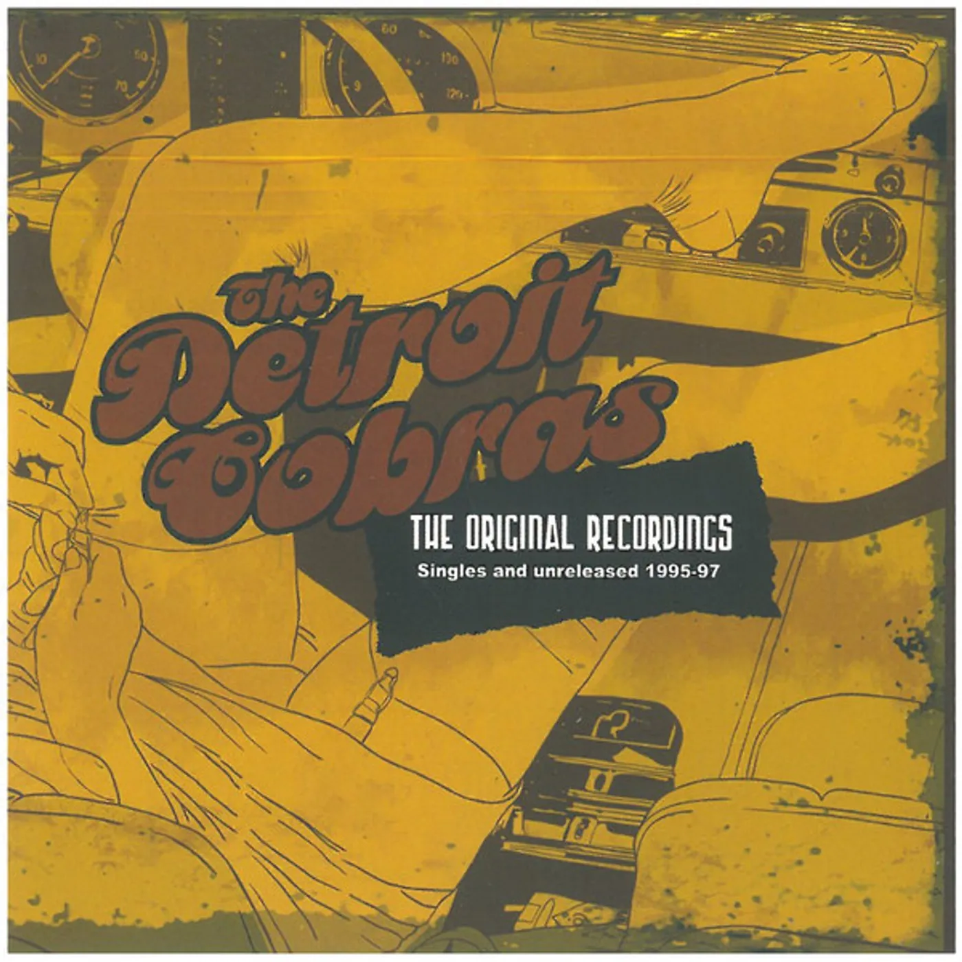 The Detroit Cobras ORIGINAL RECORDINGS: SINGLES & UNRELEASED 1995 Vinyl Record