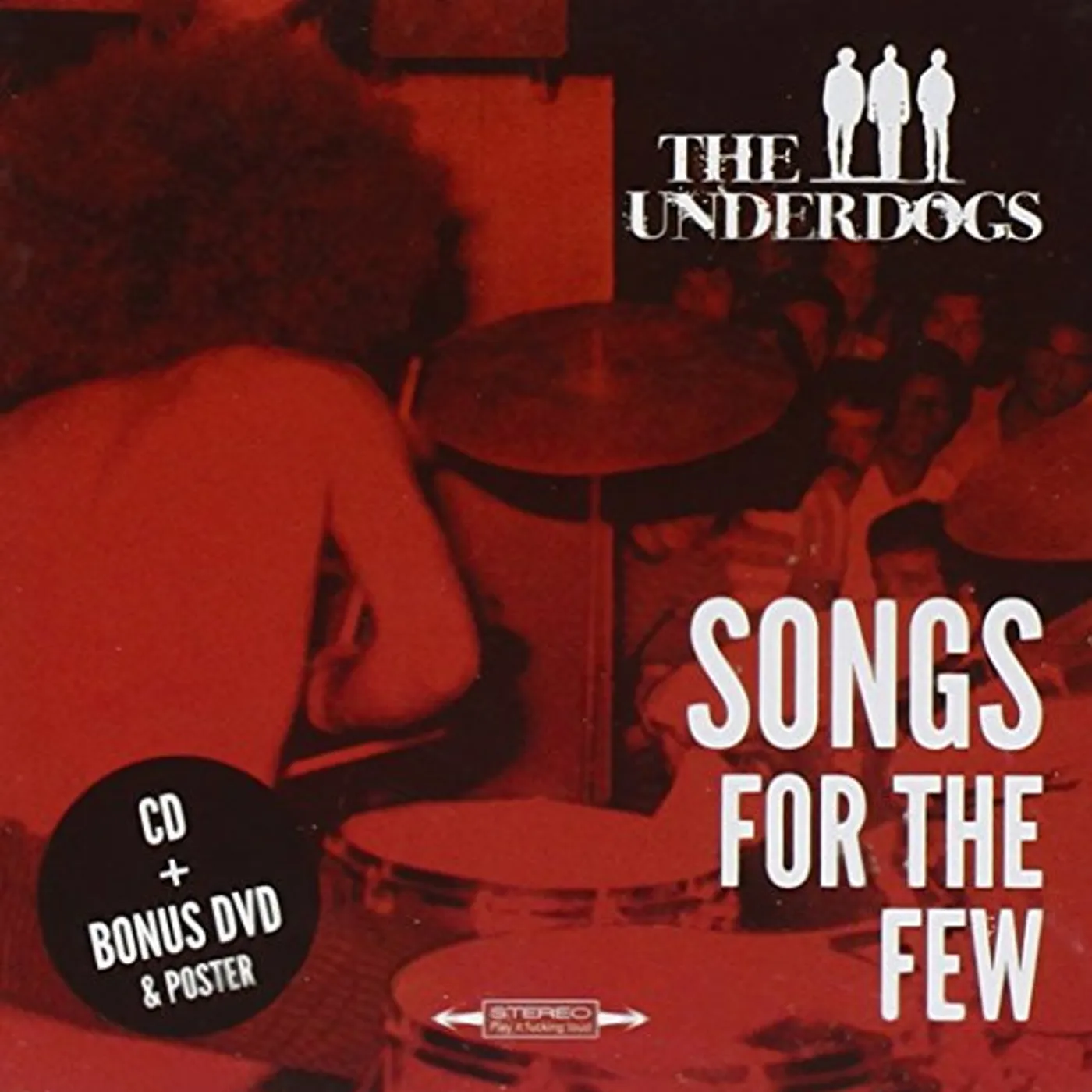 Underdogs SONGS FOR THE FEW CD