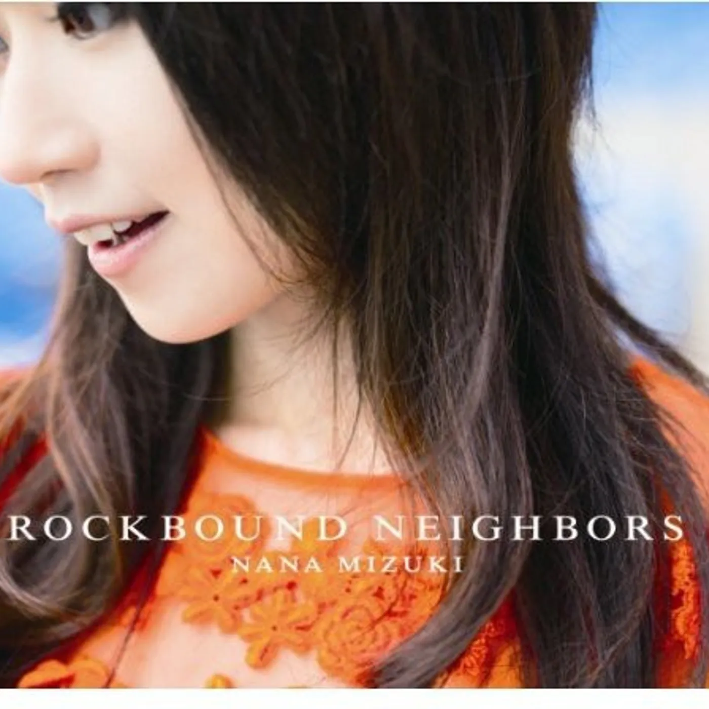 Nana Mizuki ROCKBOUND NEIGHBOURS CD
