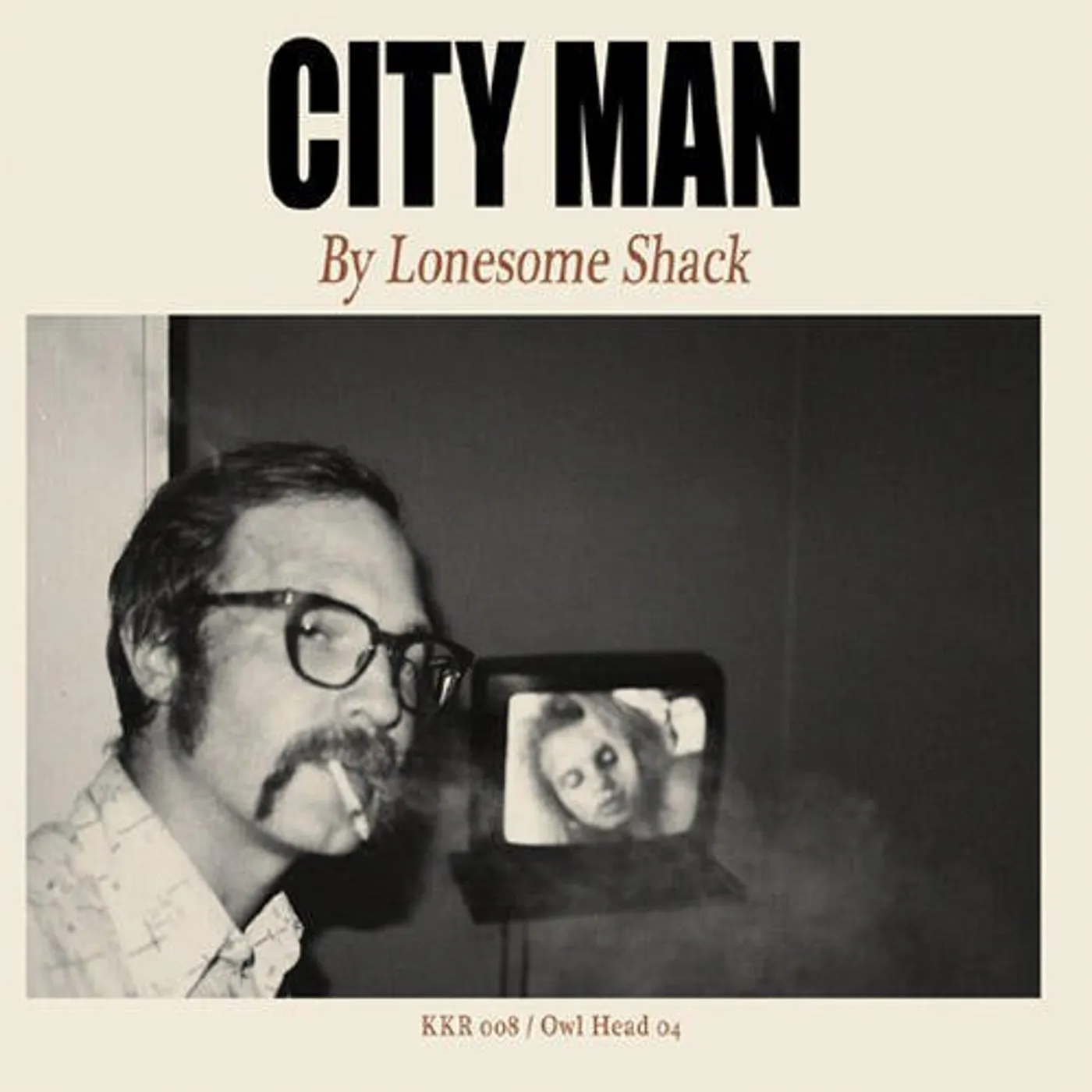 Lonesome Shack City Man Vinyl Record