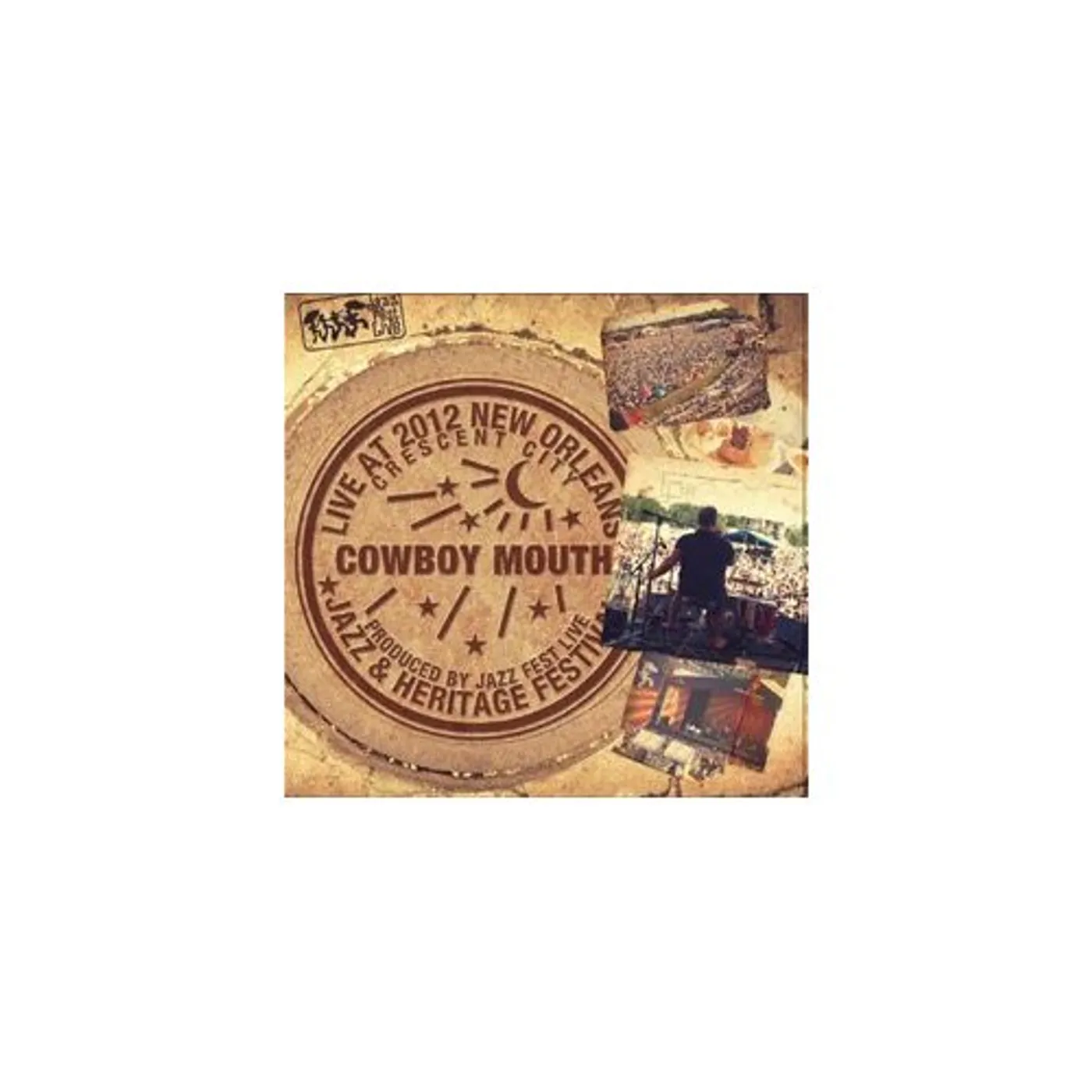 Cowboy Mouth LIVE AT JAZZFEST 2012 CD