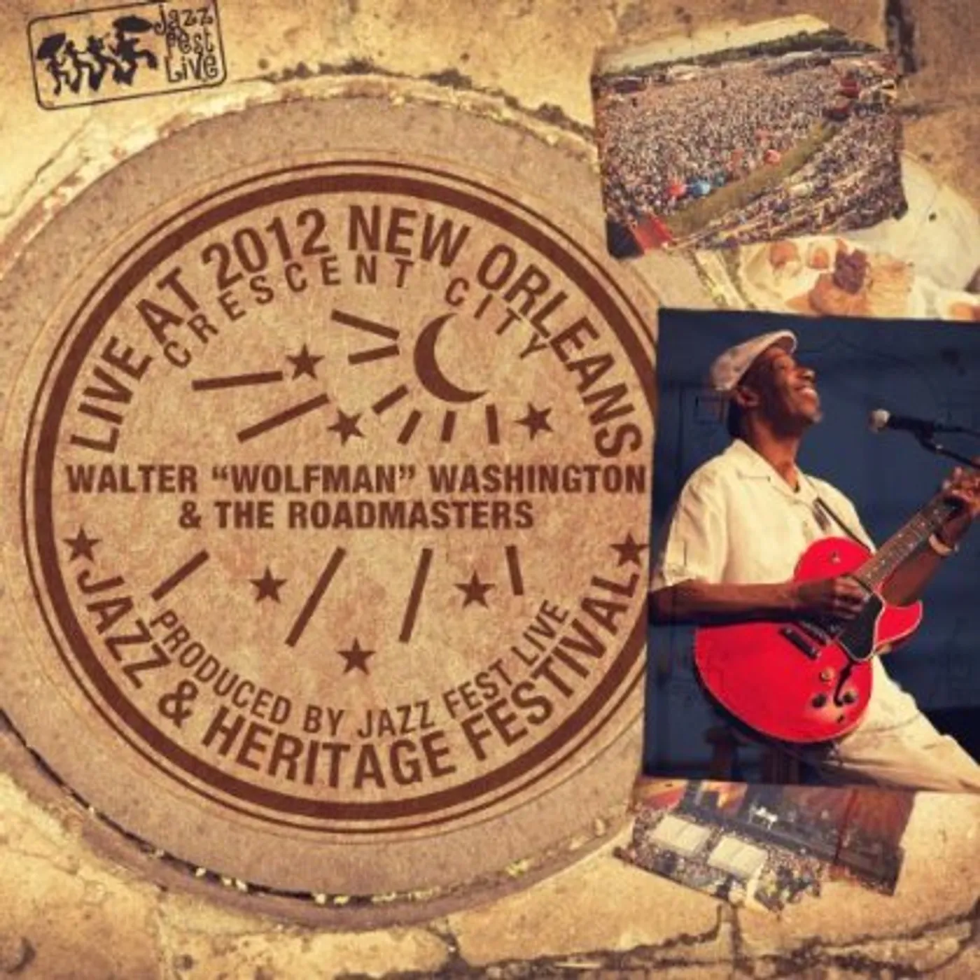 Walter Wolfman Washington LIVE AT JAZZFEST 2012 CD