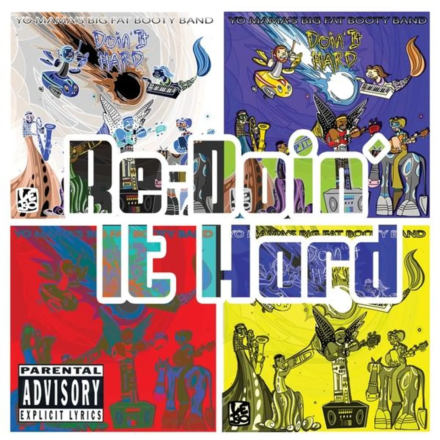 Yo Mama's Big Fat Booty Band RE-DOIN IT HARD CD