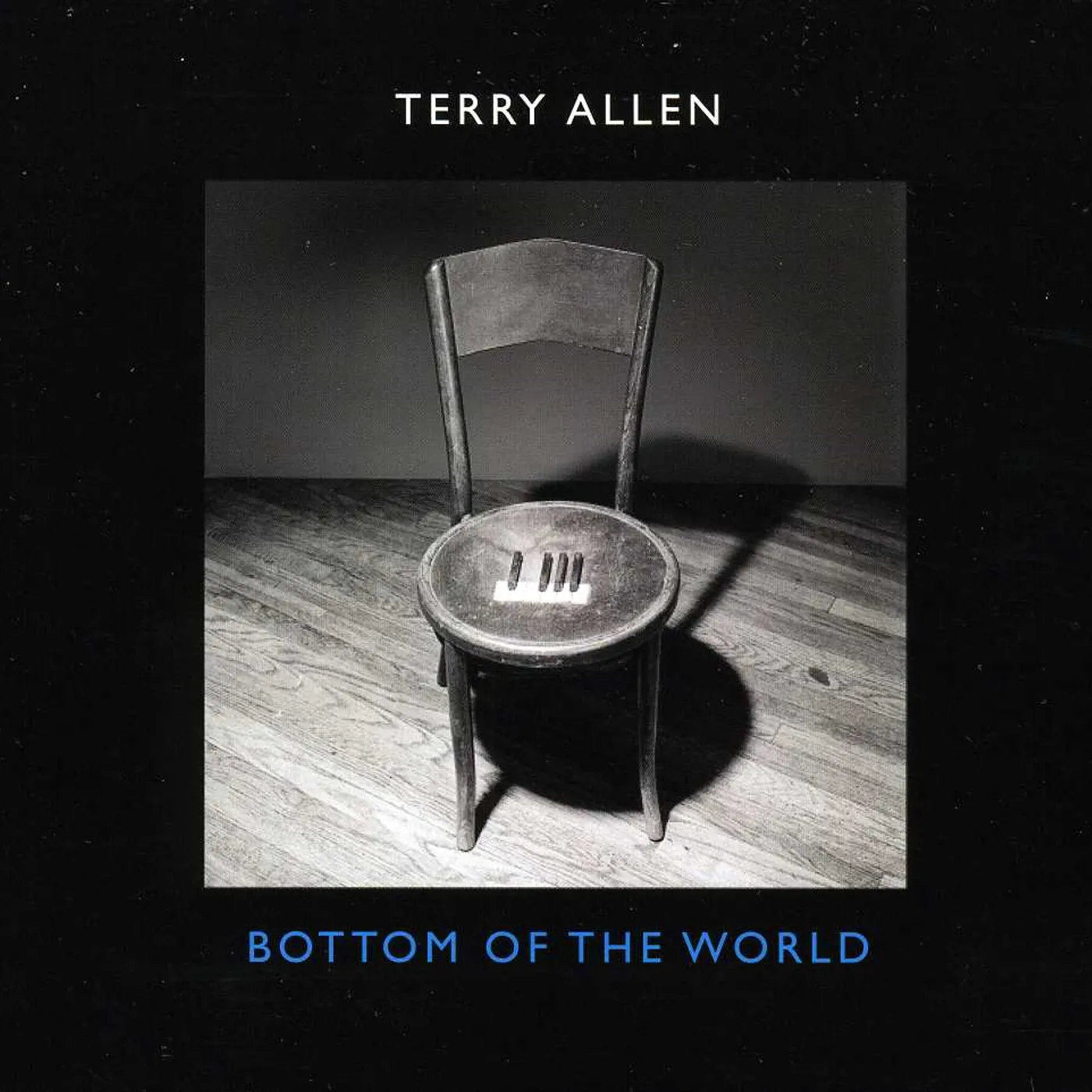 Terry Allen BOTTOM OF THE WORLD CD