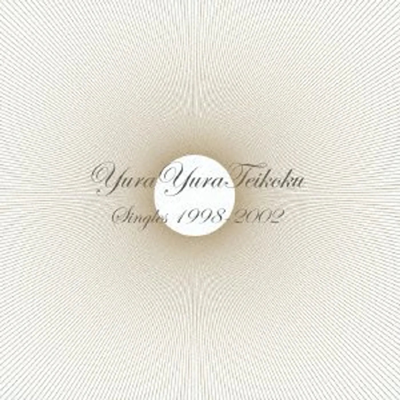 Yura Yura Teikoku SINGLES CD